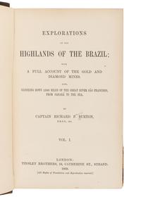 BURTON, Richard Francis, Sir (1821-1890). Explorations of the Highlands of the Brazil; With a Full Account of the Gold and Diamond Mines . Also, Canoeing Down 1500 Miles of the Great River Sao Francisco, from Sabara to the Sea . London: Tinsley Brothers, 1869.