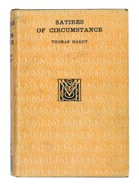 HARDY, Thomas (1840-1928). Satires of Circumstance. Lyrics and Reveries . London: Macmillan and Co., 1914.