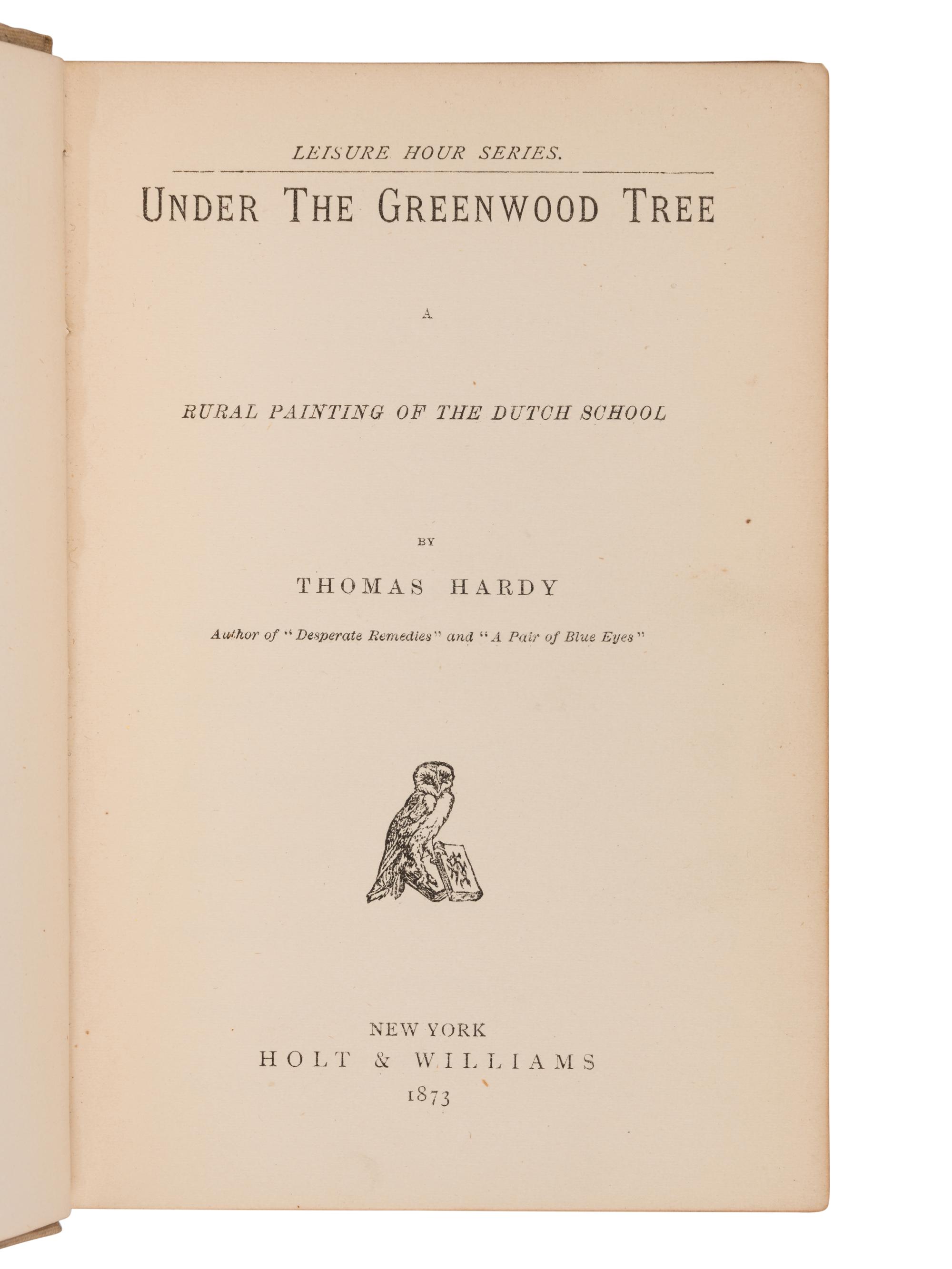 HARDY, Thomas (1840-1928). A group of 13 works, MOST FIRST AMERICAN EDITIONS from the Leisure Hour Series, including: