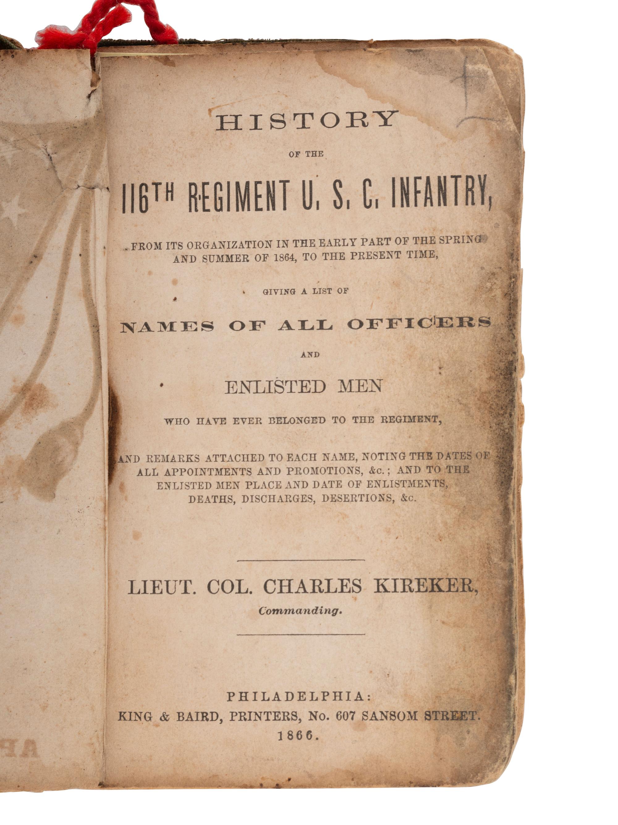 [CIVIL WAR]. The History of the 116th Regiment U.S.C. Infantry, inscribed by Private George Lewis.