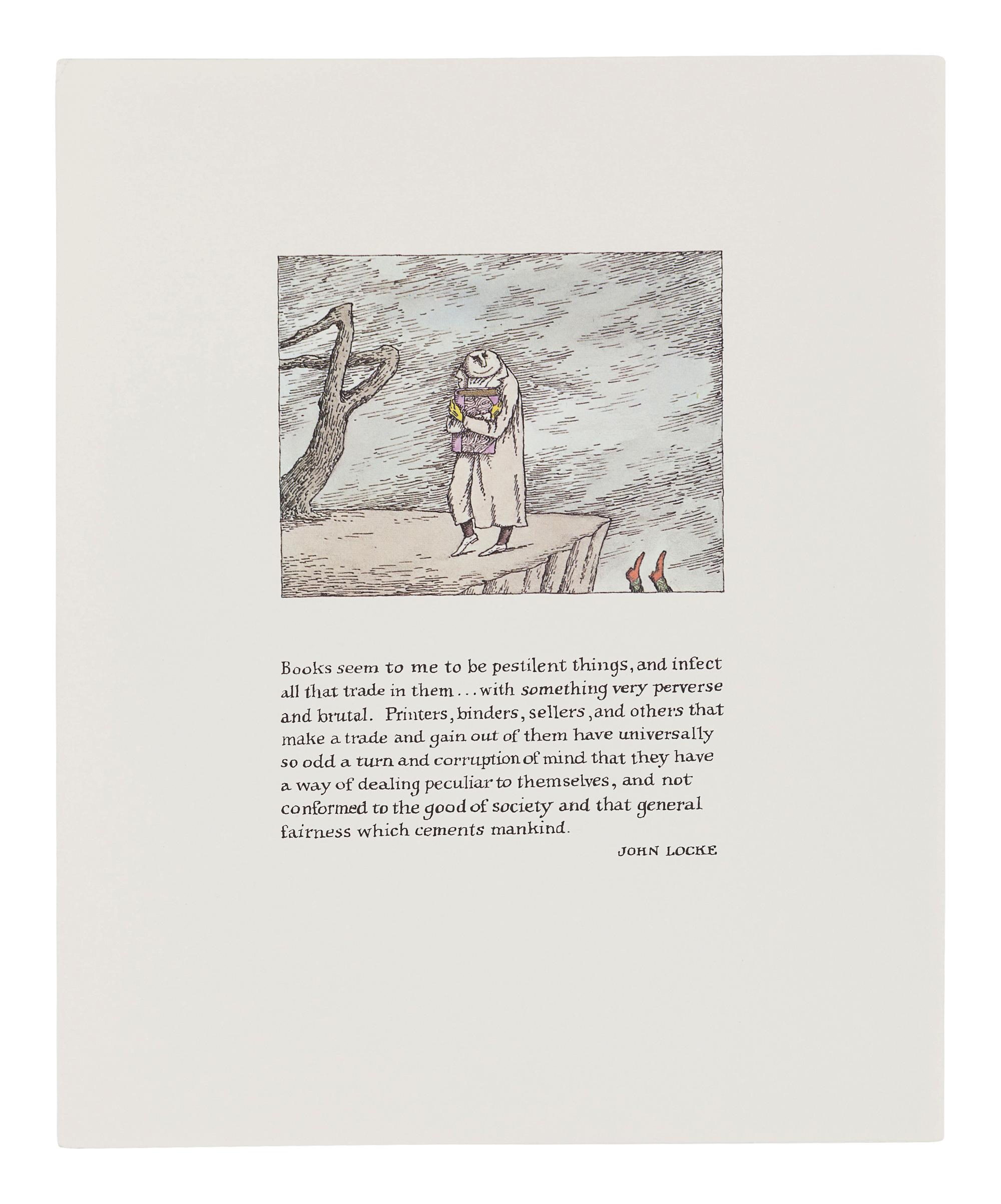 [GOREY, Edward]. LOCKE, John. "Books Seem to Me to Be Pestilent Things, and Infect All That Trade in Them..." New York: Gotham Book Mart & Gallery Inc., ca 1980.