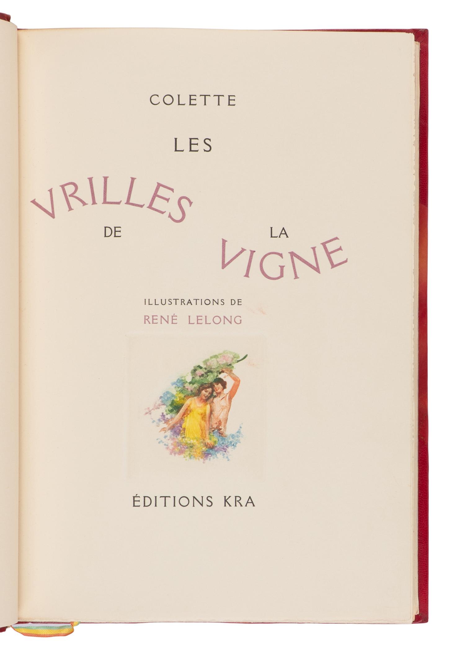 COLETTE, Sidonie-Gabrielle Colette, known as (1873-1954). Les Vrilles de la Vigne . Paris: Editions Kra, 1930.