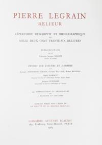 (BOOK BINDING; LEGRAIN, PIERRE) ANTHOINE, JACQUE-LEGRAIN, et al. Pierre Legrain relieur. Paris, 1965. Limited, signed