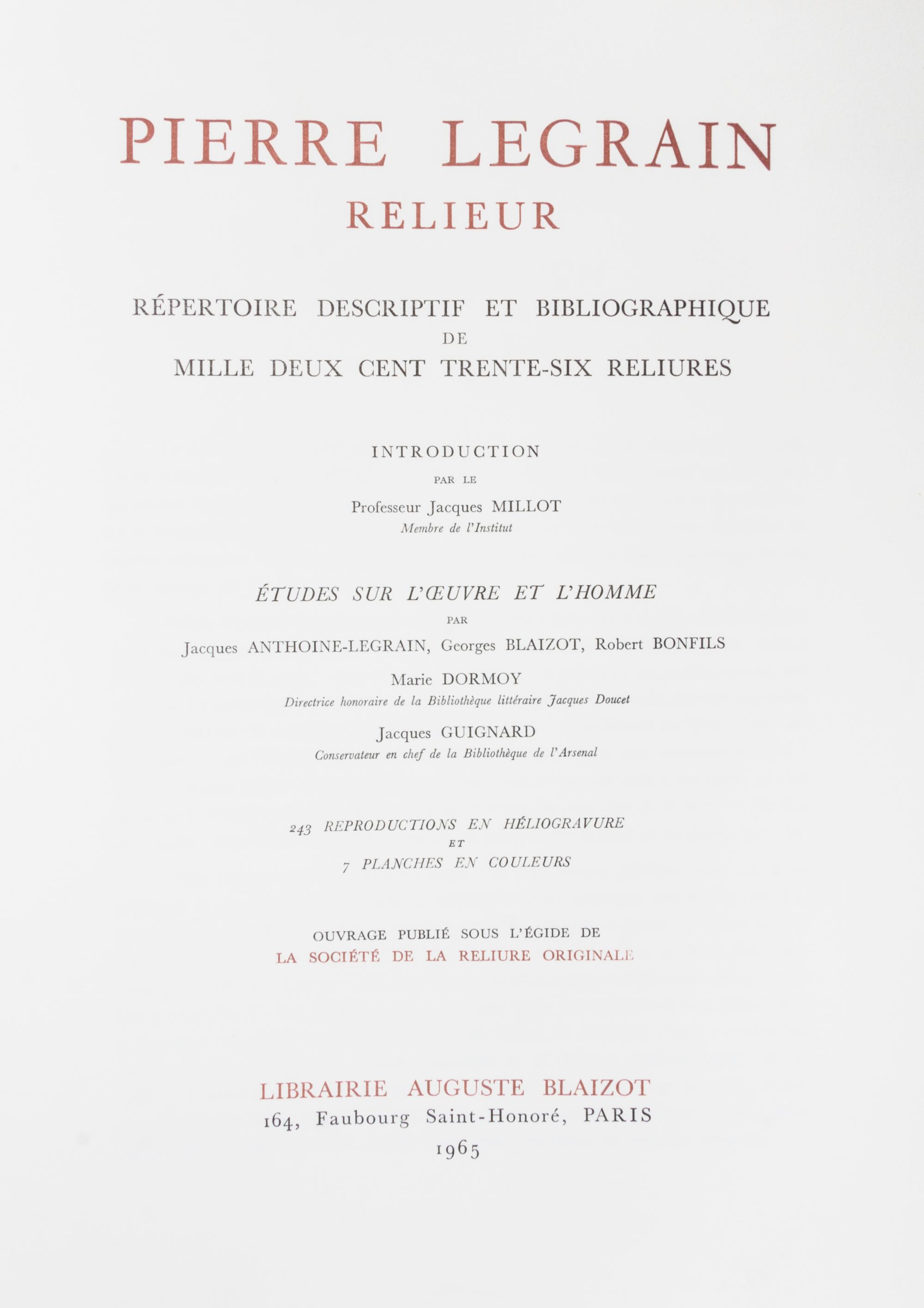 (BOOK BINDING; LEGRAIN, PIERRE) ANTHOINE, JACQUE-LEGRAIN, et al. Pierre Legrain relieur. Paris, 1965. Limited, signed
