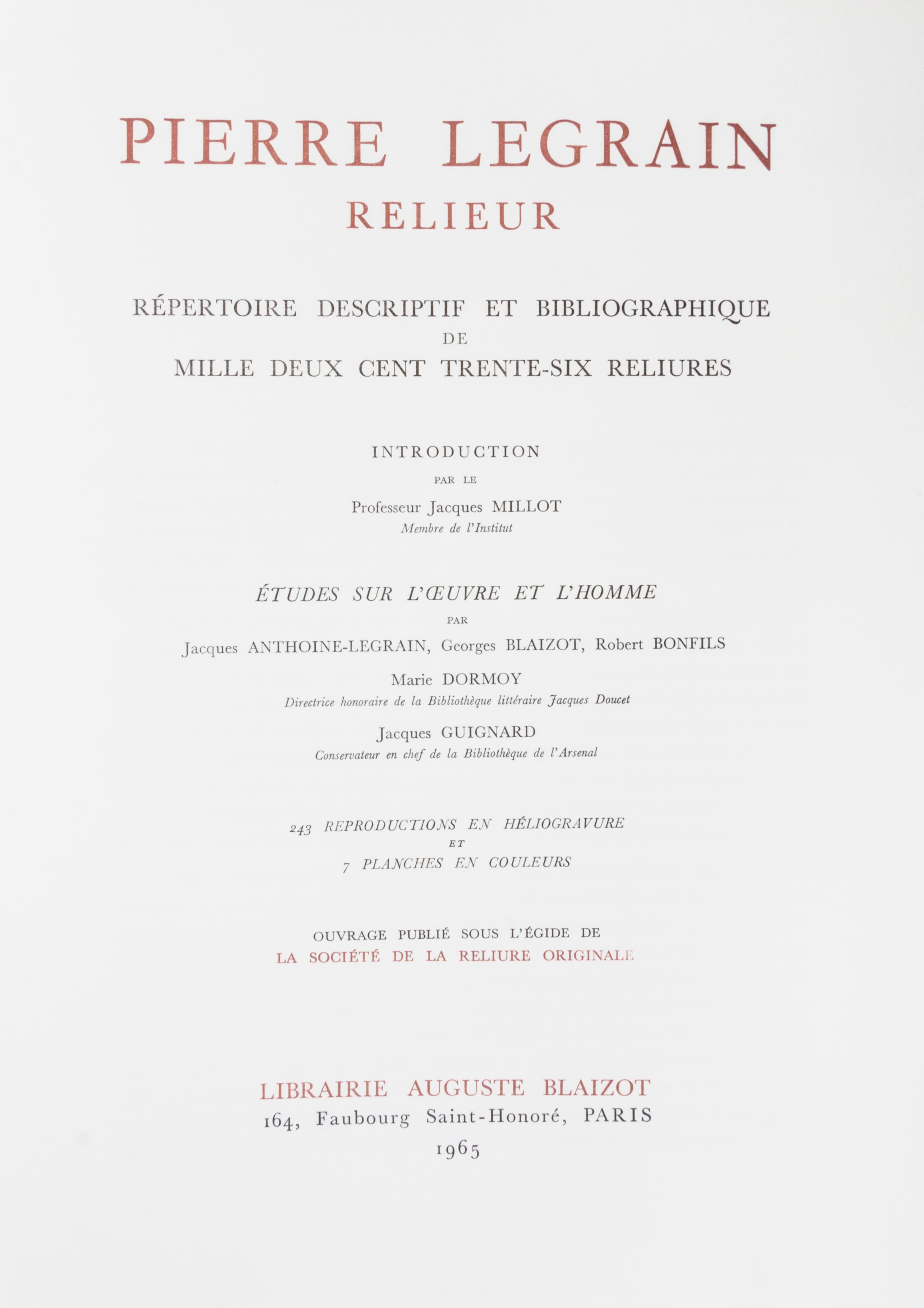 (BOOK BINDING; LEGRAIN, PIERRE) ANTHOINE, JACQUE-LEGRAIN, et al. Pierre Legrain relieur. Paris, 1965. Limited, signed