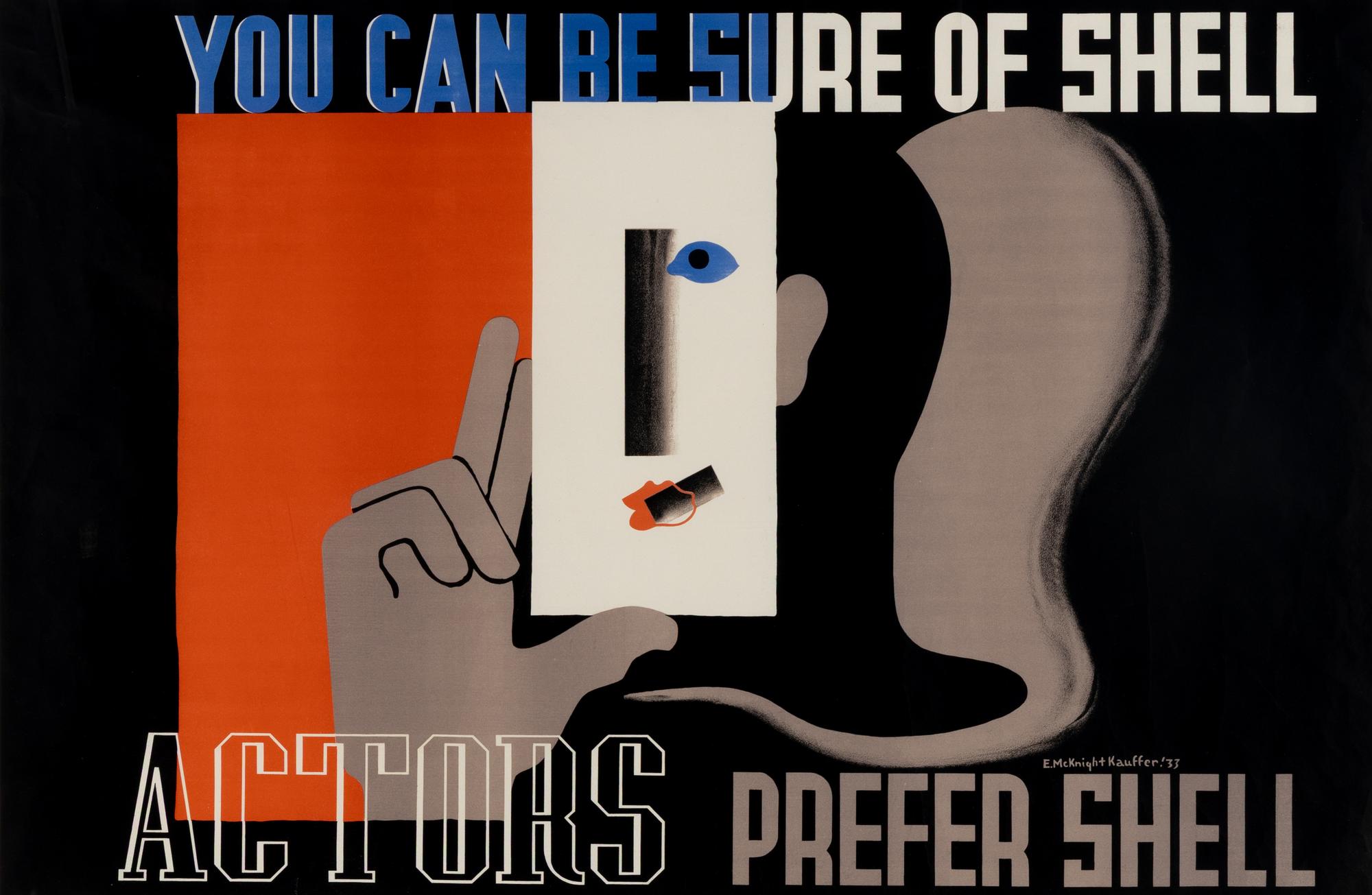 Edward McKnight Kauffer (American, 1890-1954) — You Can Be Sure of Shell / Actors Prefer Shell , 1933
