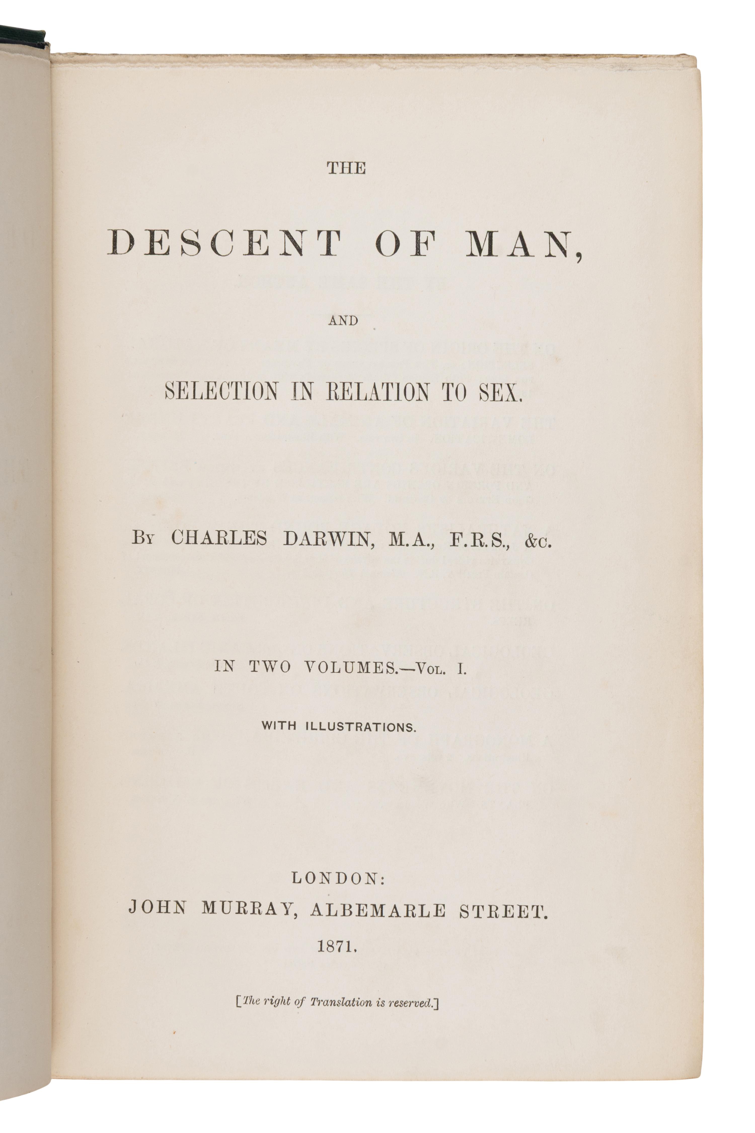 Darwin, Charles (1809-1882). The Descent of Man in Relation to Sex . London: John Murray, 1871.