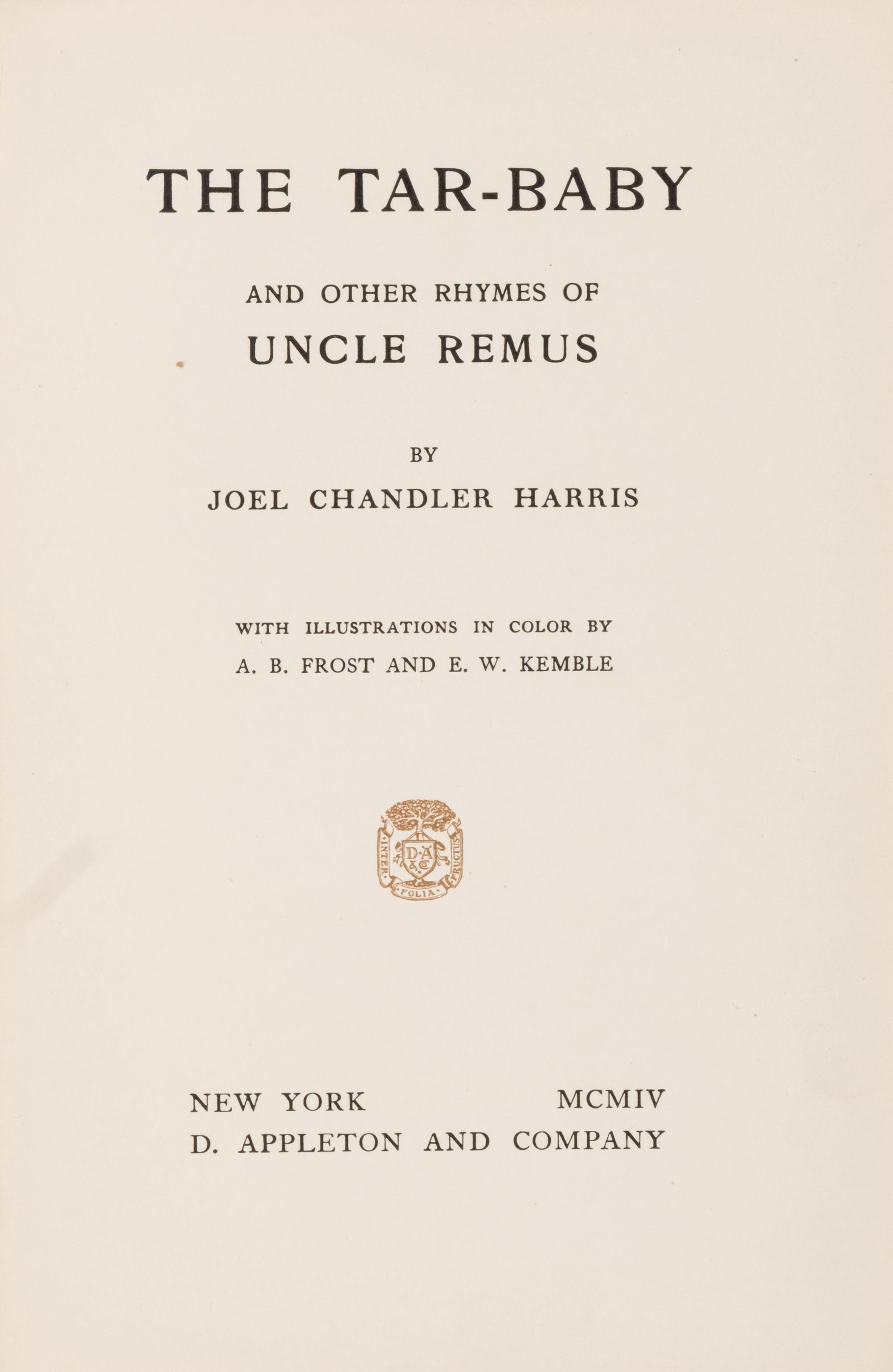 [Children's & Illustrated] Harris, Joel Chandler. The Tar-Baby and Other Rhymes of Uncle Remus