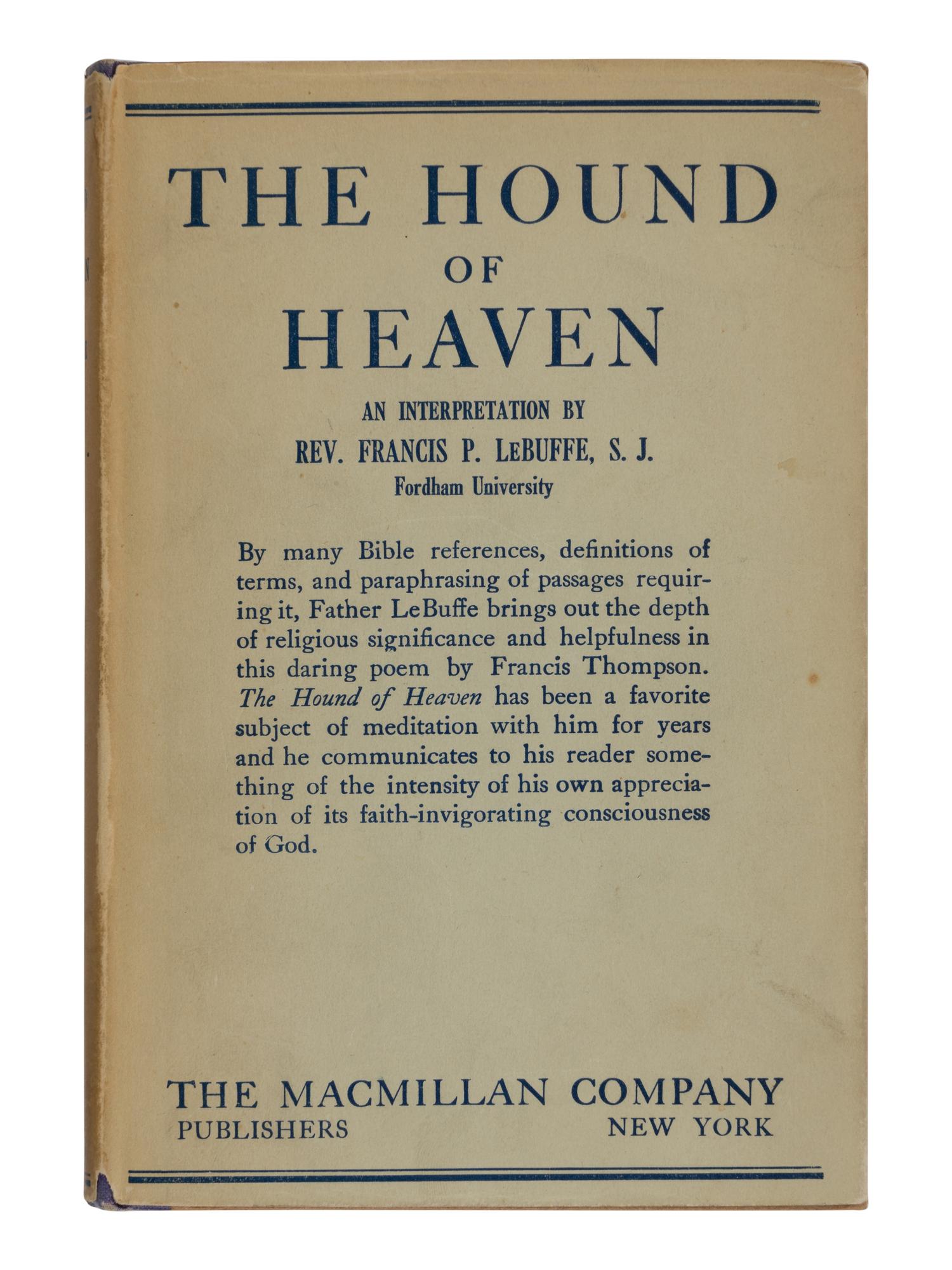 [HUGHES, Langston, his copy.] LeBUFFE, Francis P., Rev. The Hound of Heaven an Interpretation . New York: Macmillan Company, 1929.