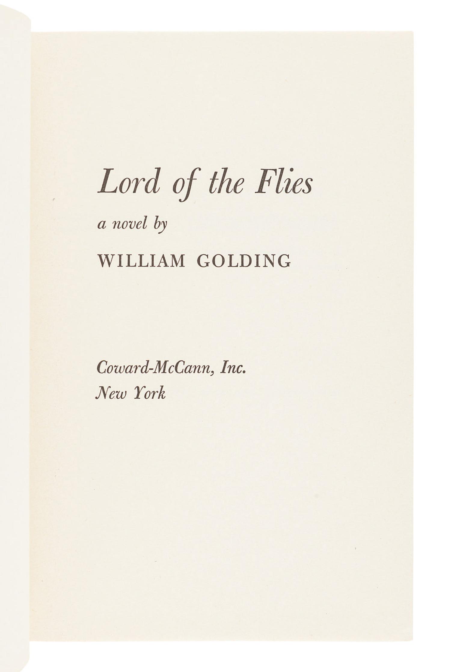 GOLDING, William (1911-1993). Lord of the Flies . New York: Coward-McCann, 1954.