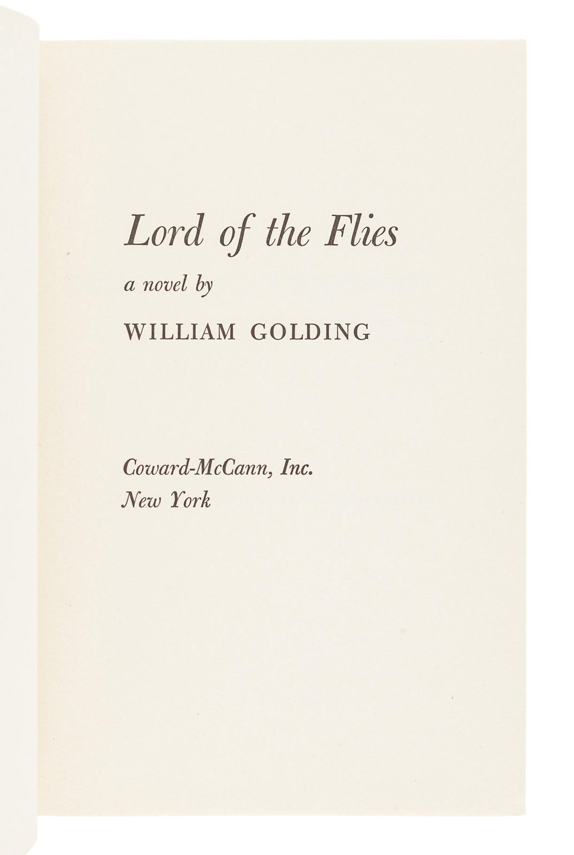 GOLDING, William (1911-1993). Lord of the Flies . New York: Coward-McCann, 1954.