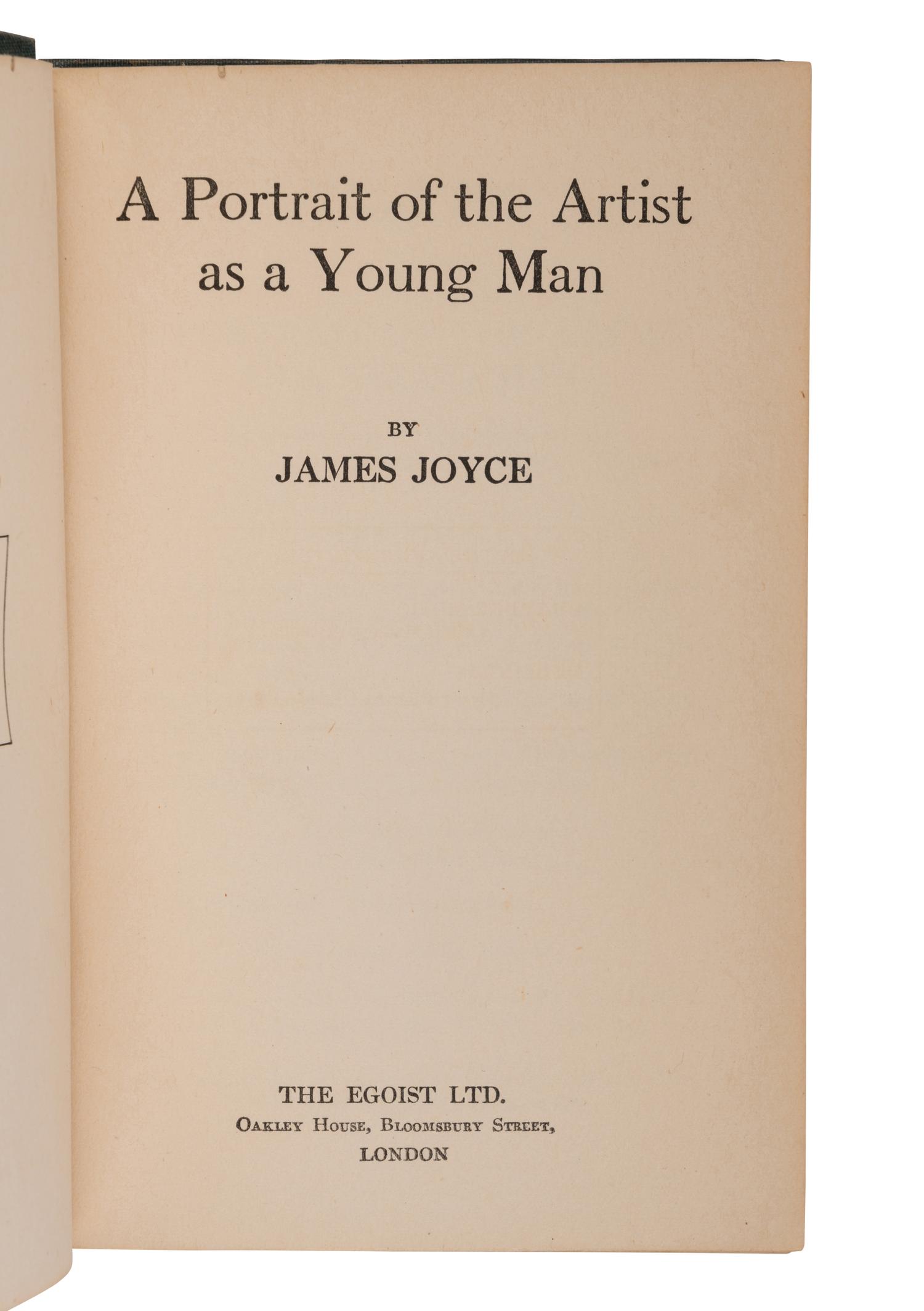 JOYCE, James (1882-1941). A Portrait of the Artist as a Young Man . London [and New York: B.W. Huebsch for] The Egoist Press LTD., 1916 [i.e. 1917].