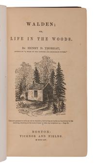 THOREAU, Henry David (1817-1862). Walden: or, Life in the Woods. Boston: Ticknor & Fields, 1854.
