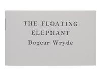 GOREY, Edward (1925-2000). The Dancing Rock . -- The Floating Elephant . N.p.: n.p., 1993.