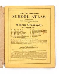 [ATLAS]. OLNEY, Jesse (1798-1872). A New and Improved School Atlas, to Accompany the Practical System of Modern Geography. NY, ca 1831.