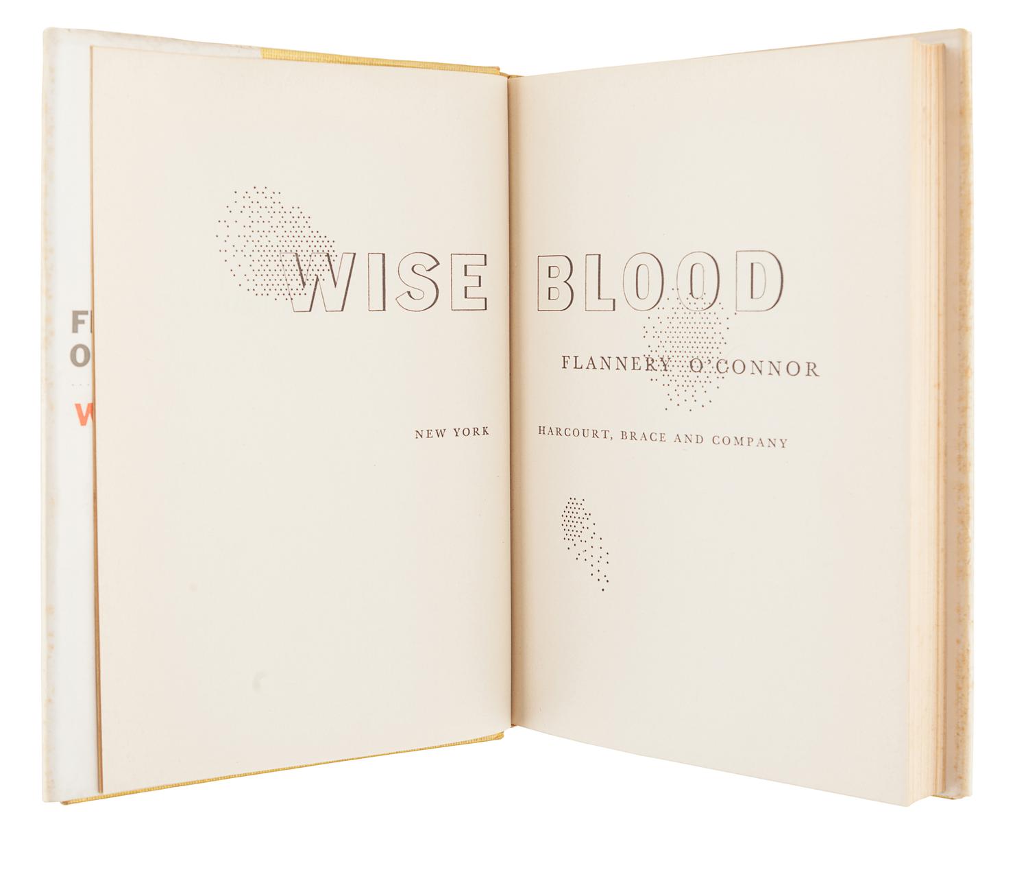O'CONNOR, Flannery (1925-1964). Wise Blood . New York: Harcourt, Brace, 1952.