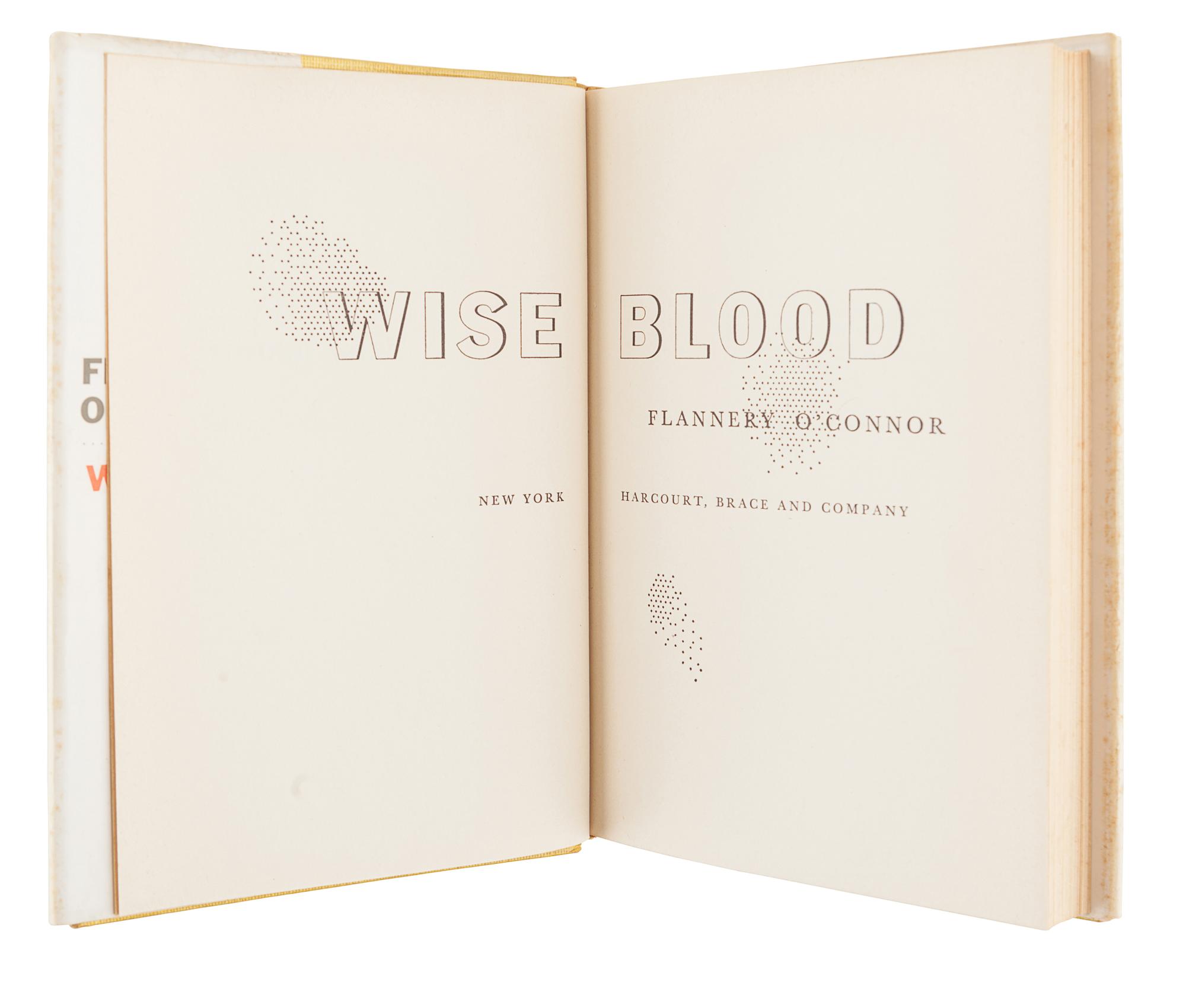 O'CONNOR, Flannery (1925-1964). Wise Blood . New York: Harcourt, Brace, 1952.