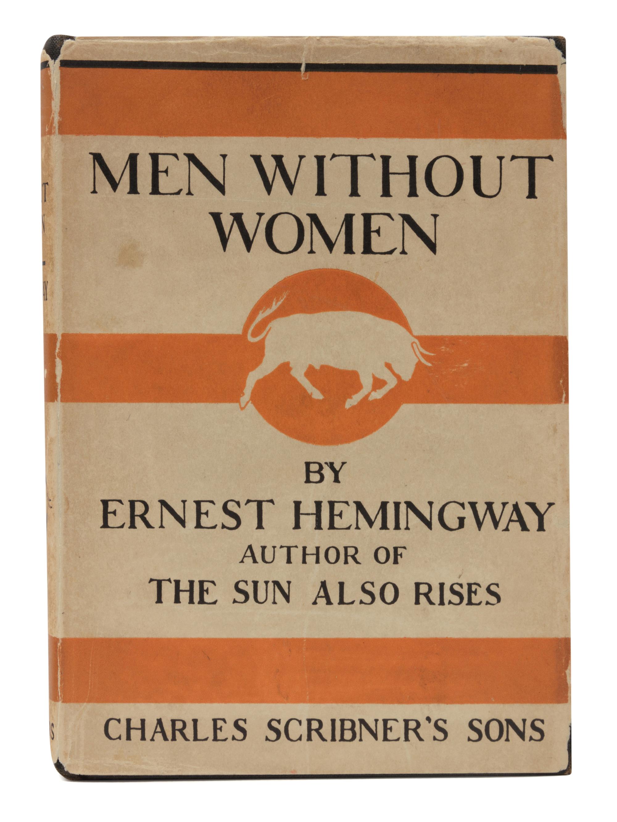 HEMINGWAY, Ernest. Men Without Women . New York: Charles Scribner’s Sons, 1927.