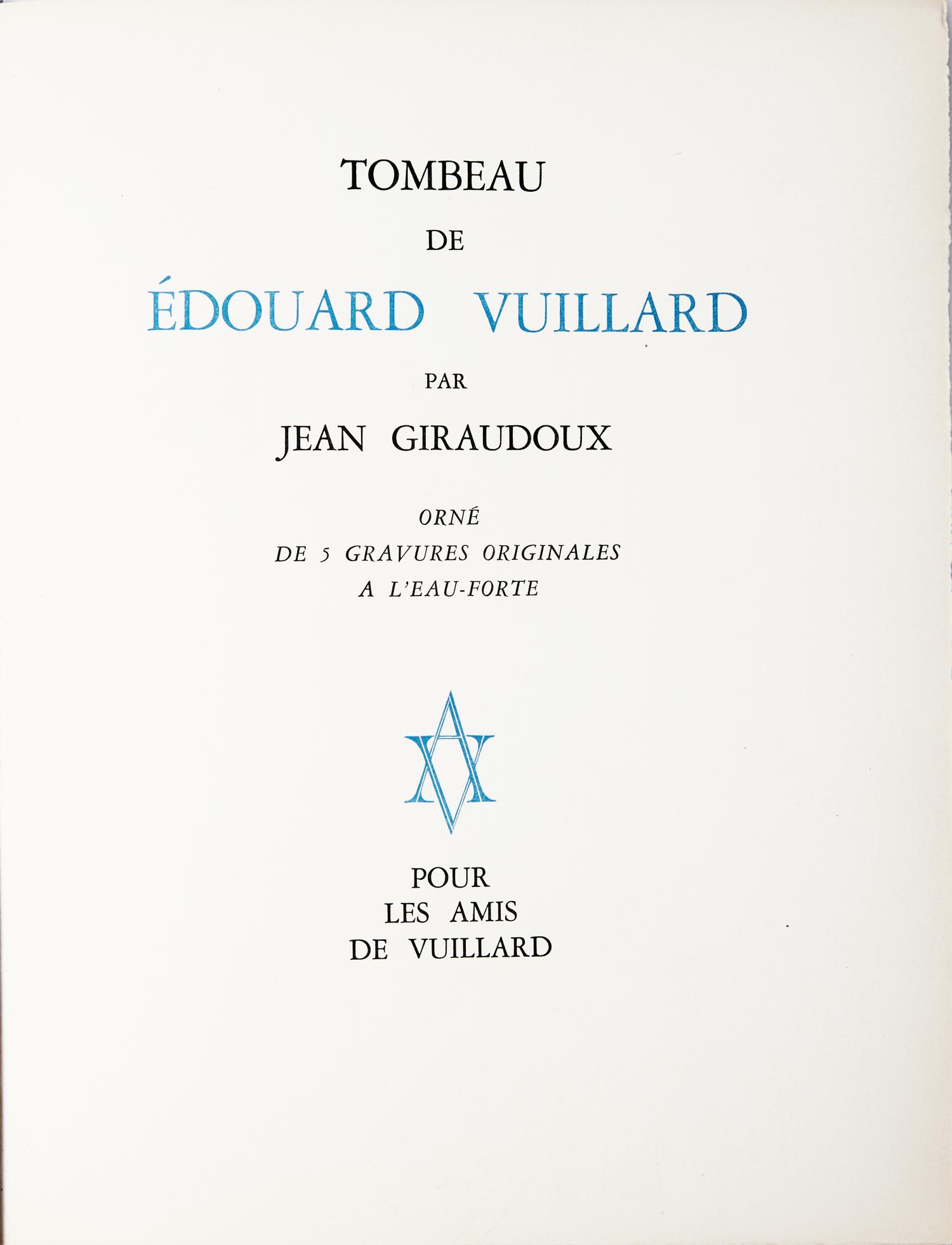 [Art] [Vuillard, Edouard] Giraudoux, Jean. Tombeau de Edouard Vuillard