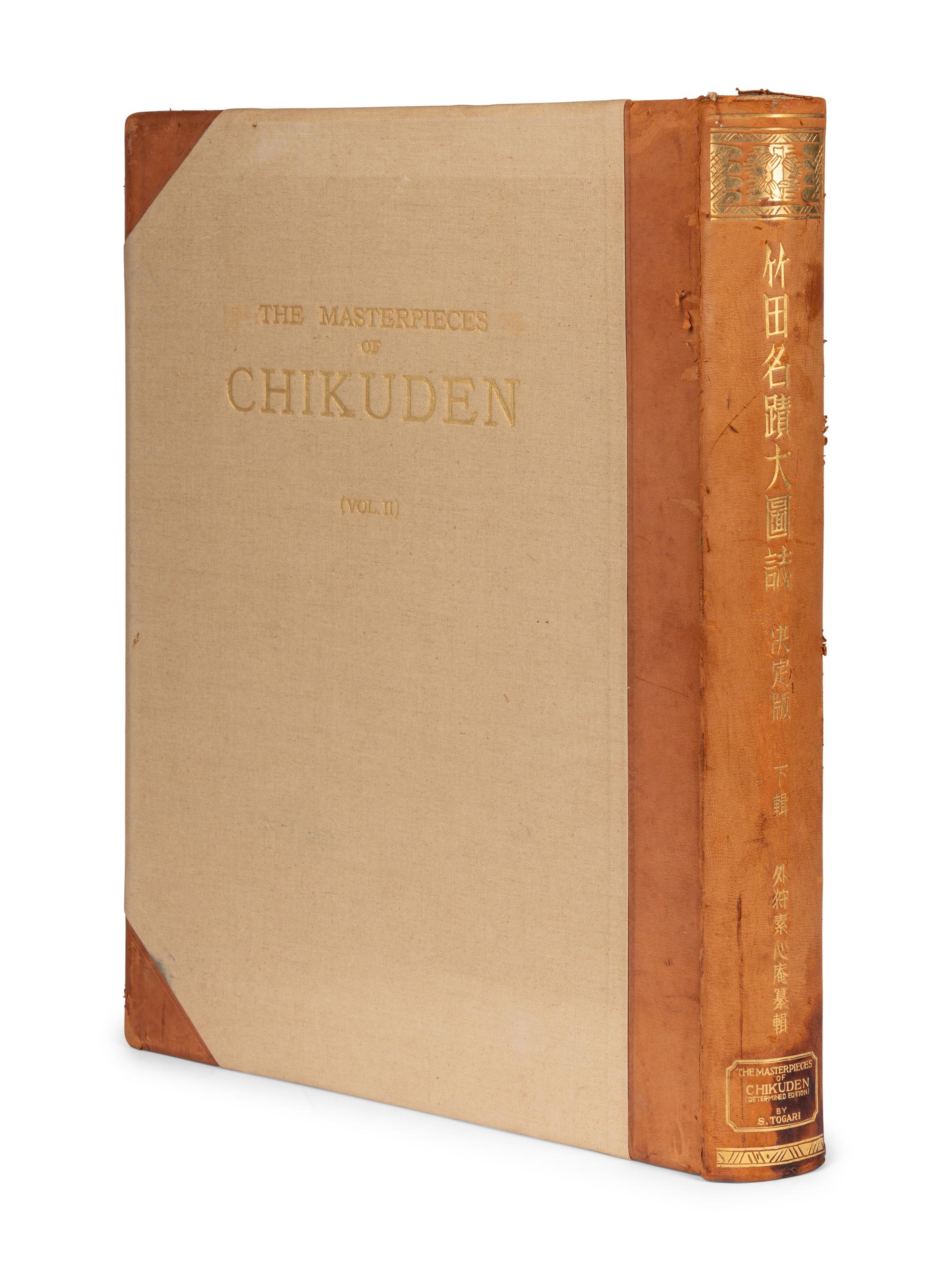 [CHIKUDEN] TOGARI, Soshinan. The Masterpieces of Chikuden, Volume II . Tokyo: Benrido, 1935.