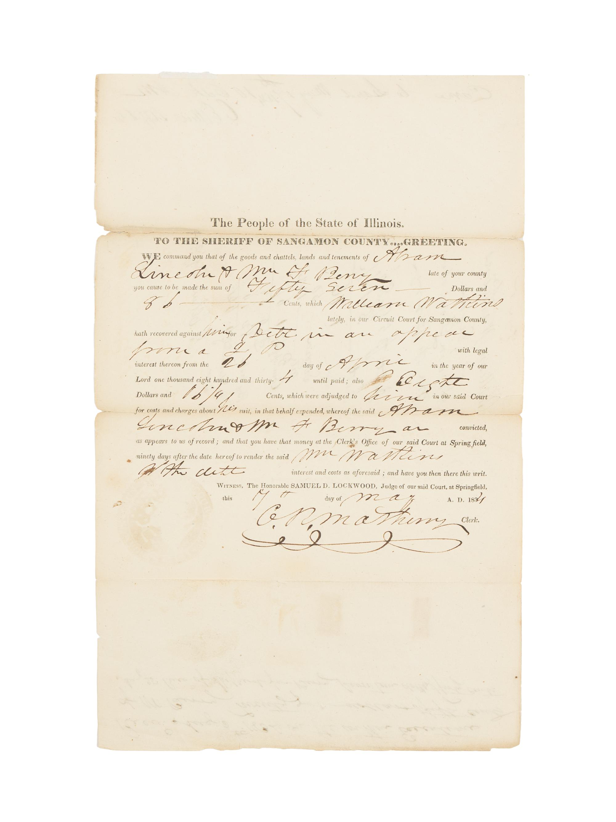 [LINCOLN, Abraham (1809-1865) and William F. BERRY (1811-1835)]. MATHENY, Charles R. Partially printed document, signed ("C.R. Matheny"). Springfield, Illinois, 7 May 1834.