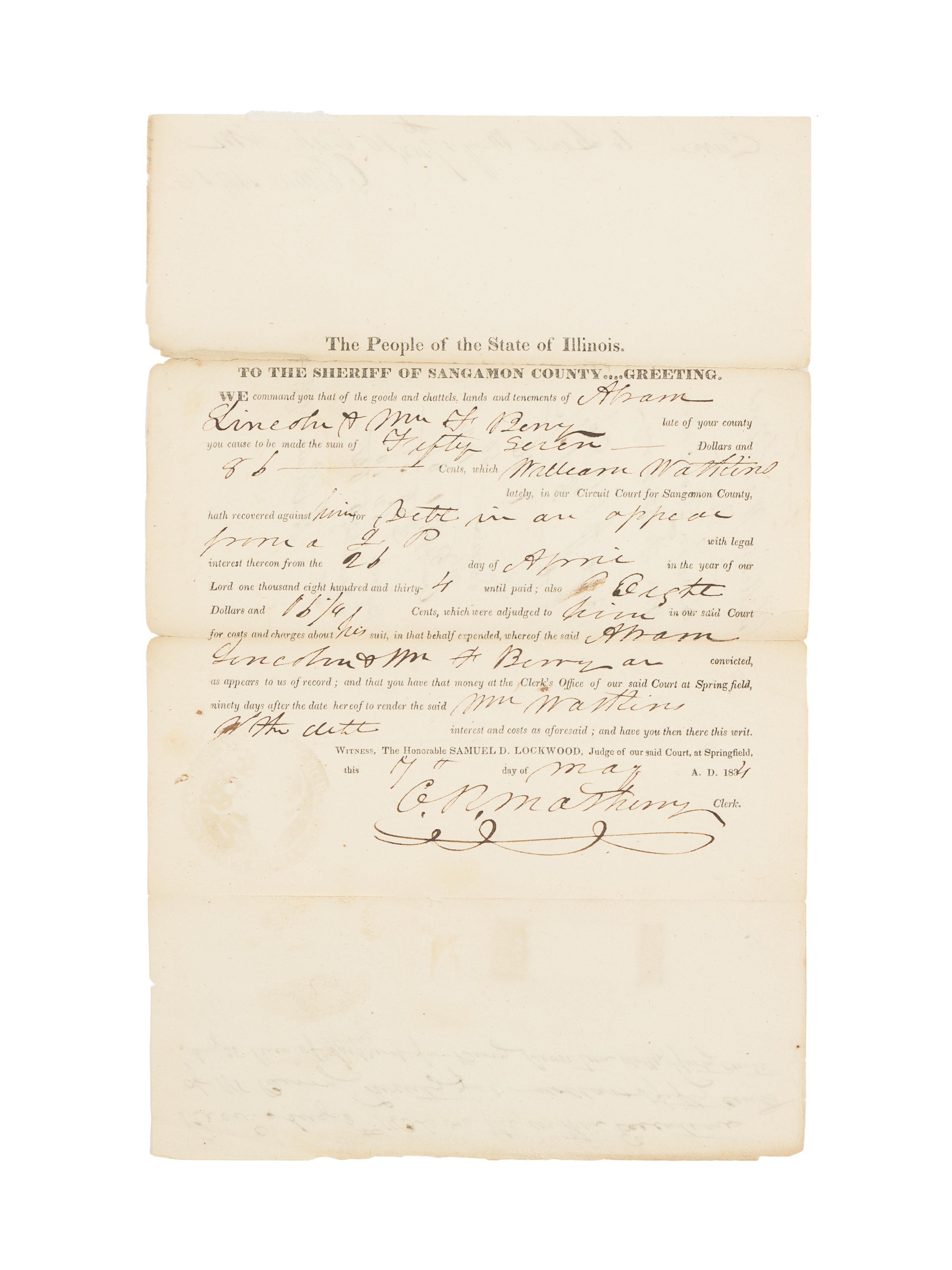 [LINCOLN, Abraham (1809-1865) and William F. BERRY (1811-1835)]. MATHENY, Charles R. Partially printed document, signed ("C.R. Matheny"). Springfield, Illinois, 7 May 1834.