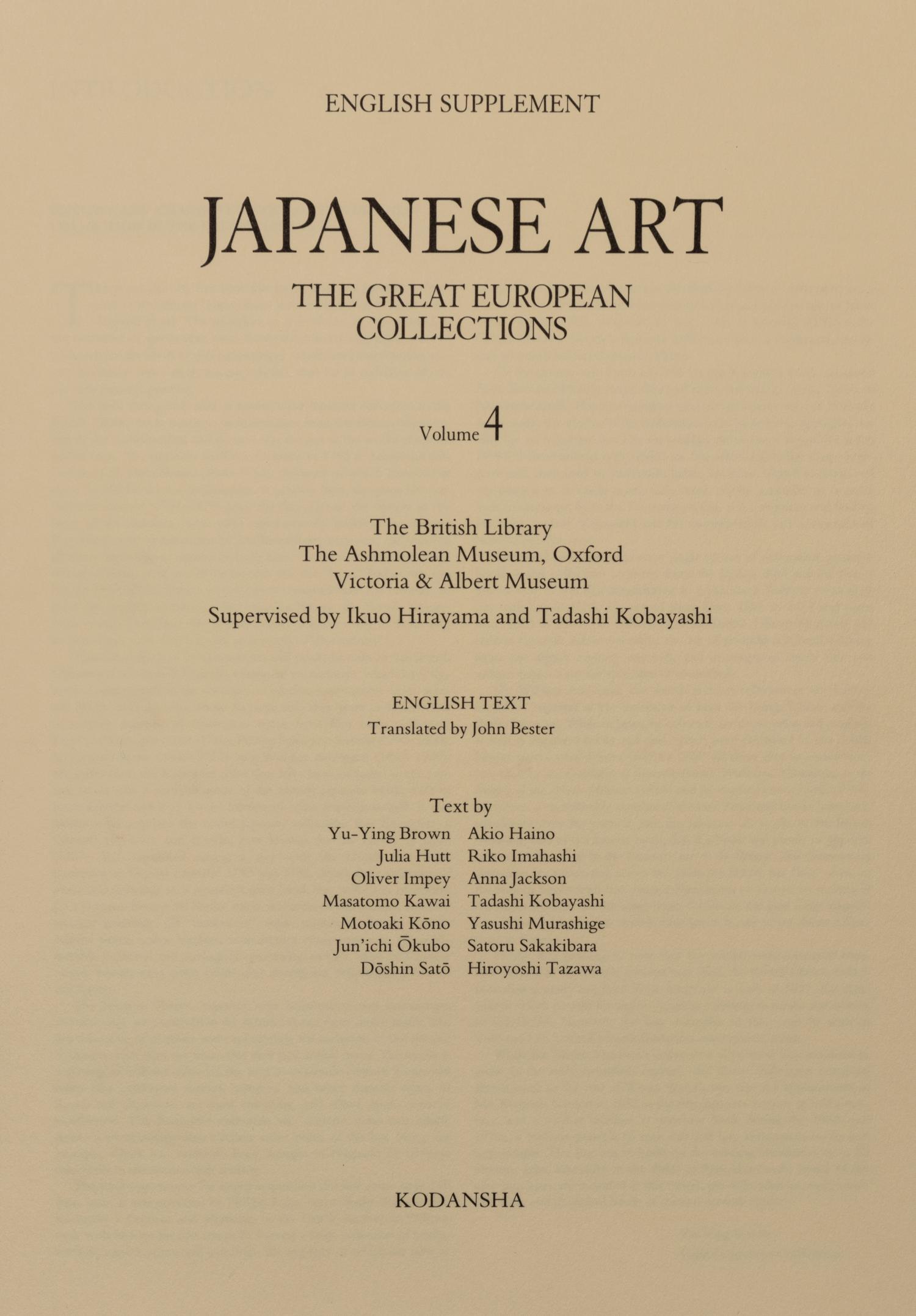 [COLLECTIONS—EUROPEAN] Japanese Art: The Great European Collections. Tokyo: Kodansha, 1994-98. 10 volumes, comprising: