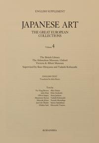 [COLLECTIONS—EUROPEAN] Japanese Art: The Great European Collections. Tokyo: Kodansha, 1994-98. 10 volumes, comprising: