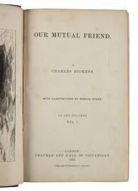 DICKENS, Charles (1812-1870). Our Mutual Friend . London: Chapman and Hall, 1865.