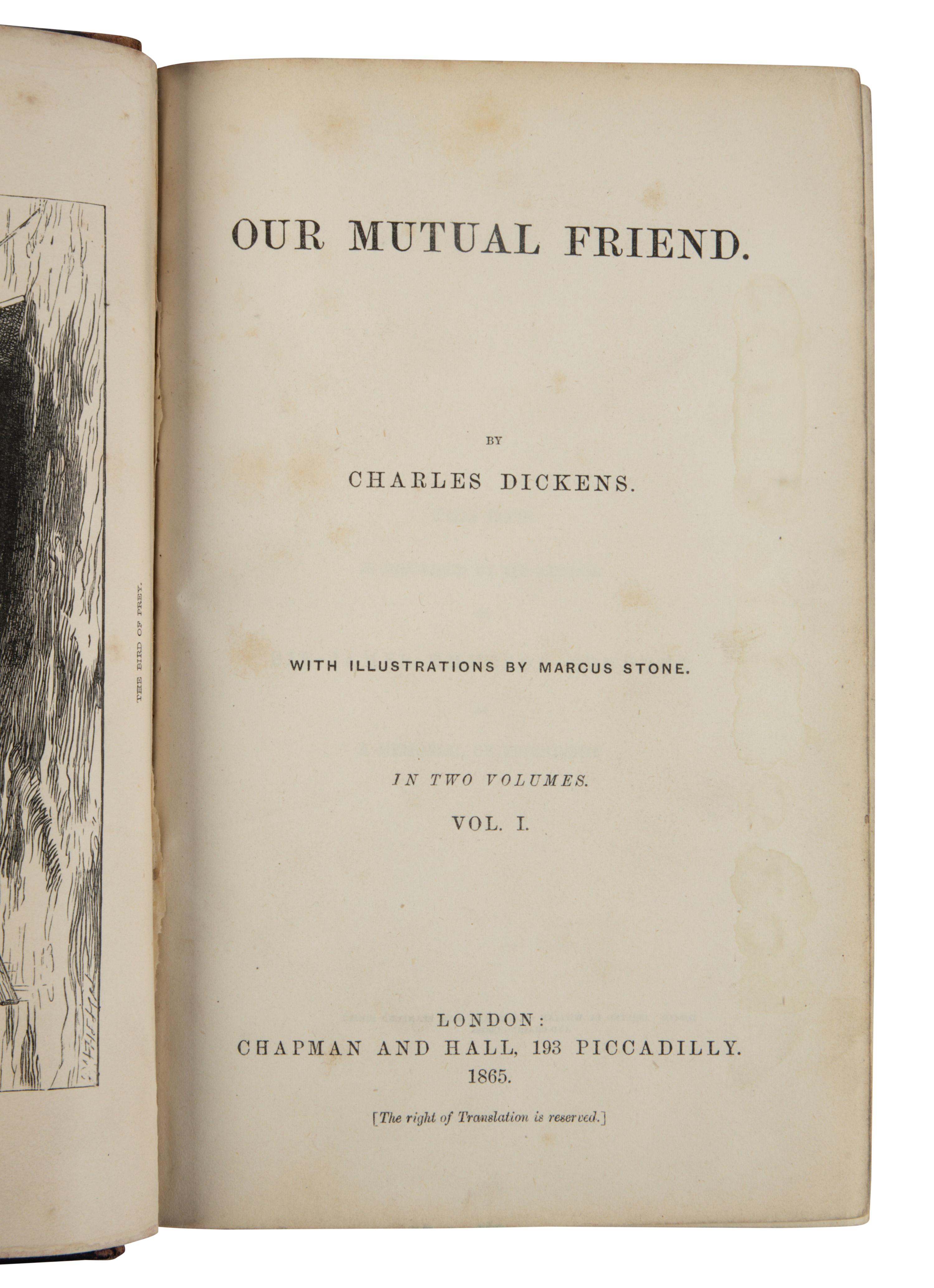 DICKENS, Charles (1812-1870). Our Mutual Friend . London: Chapman and Hall, 1865.