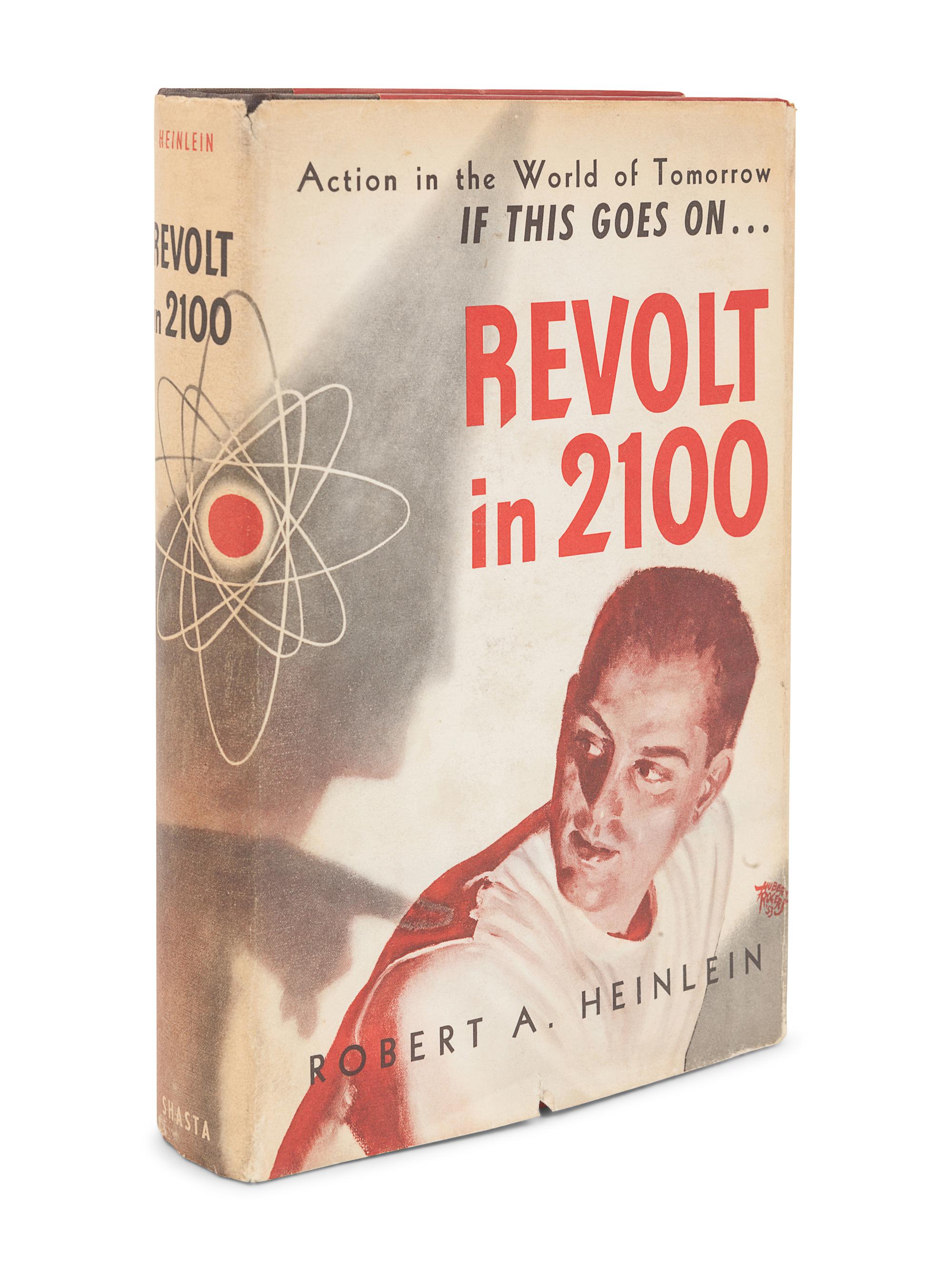 HEINLEIN, Robert A. (1907-1988). Revolt in 2100. Chicago: Shasta Publishers, 1954.