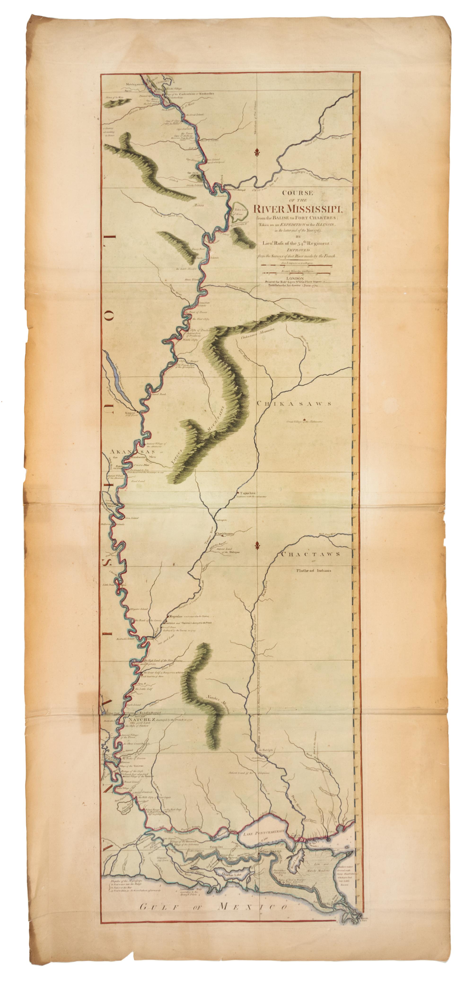 ROSS, John. Course of the River Mississippi from the Balise to Fort Chatres. London: Robert Sayer, 1 June 1772.