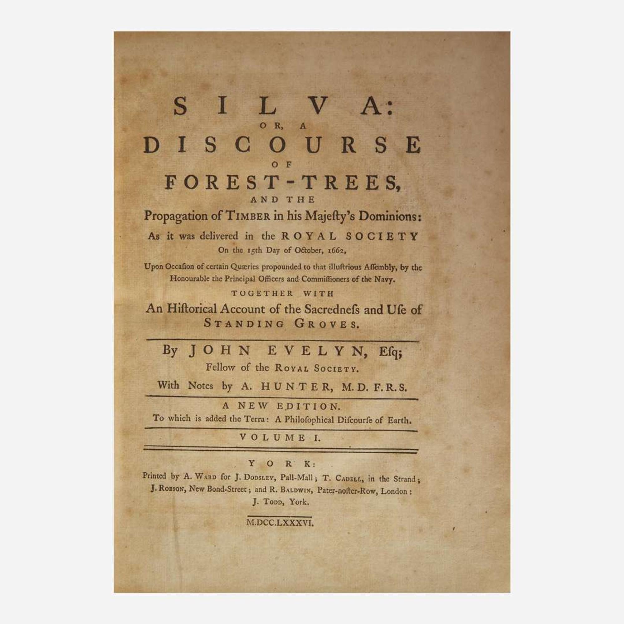 [Natural History] Evelyn, John Silva: Or, A Discourse of Forest-Trees…