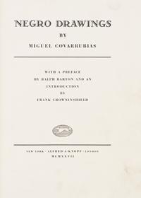 COVARRUBIAS, MIGUEL. Negro Drawings. New York and London, 1927.