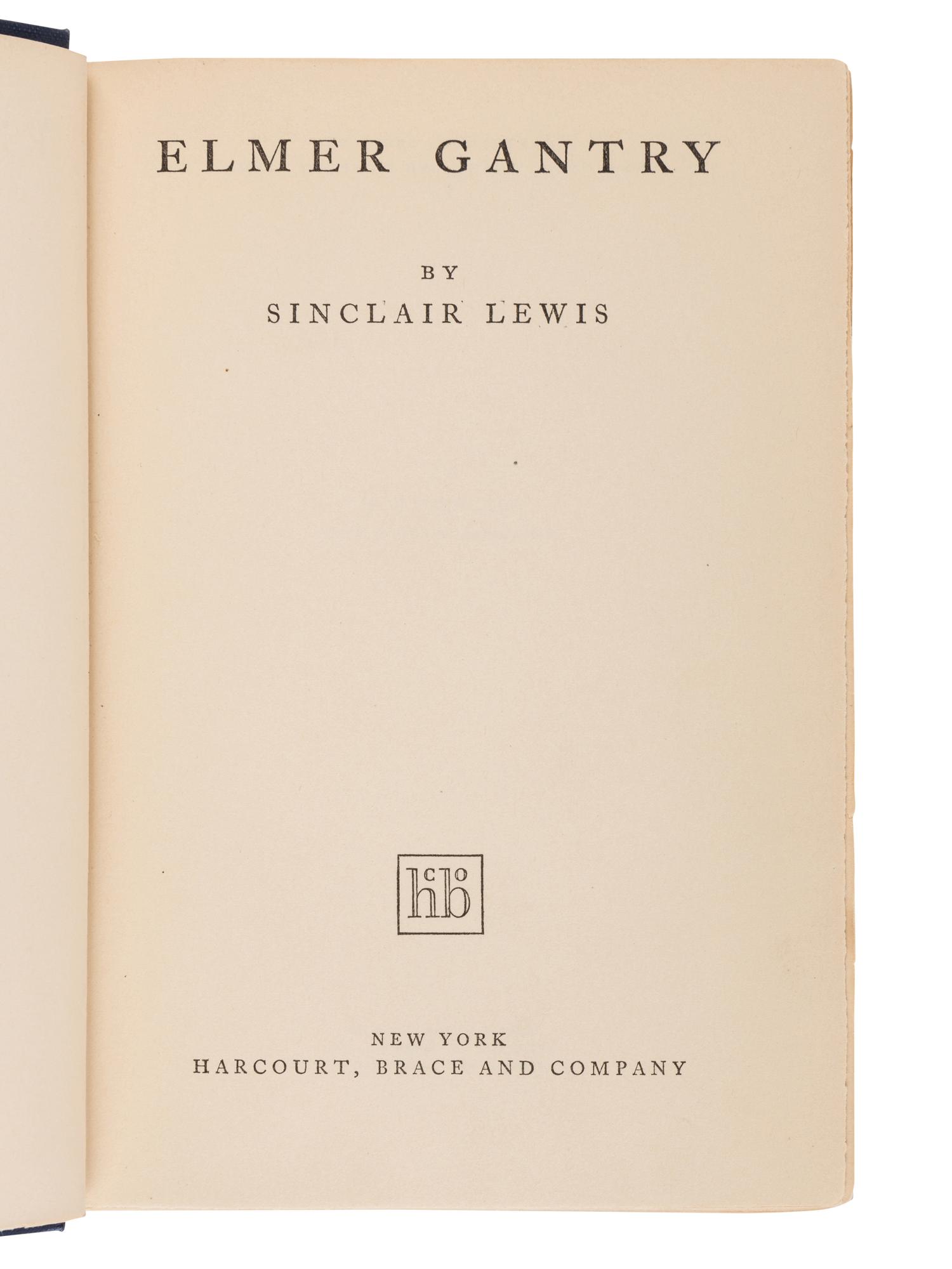LEWIS, Sinclair (1885-1951). Elmer Gantry . New York: Harcourt, Brace and Company, 1927.