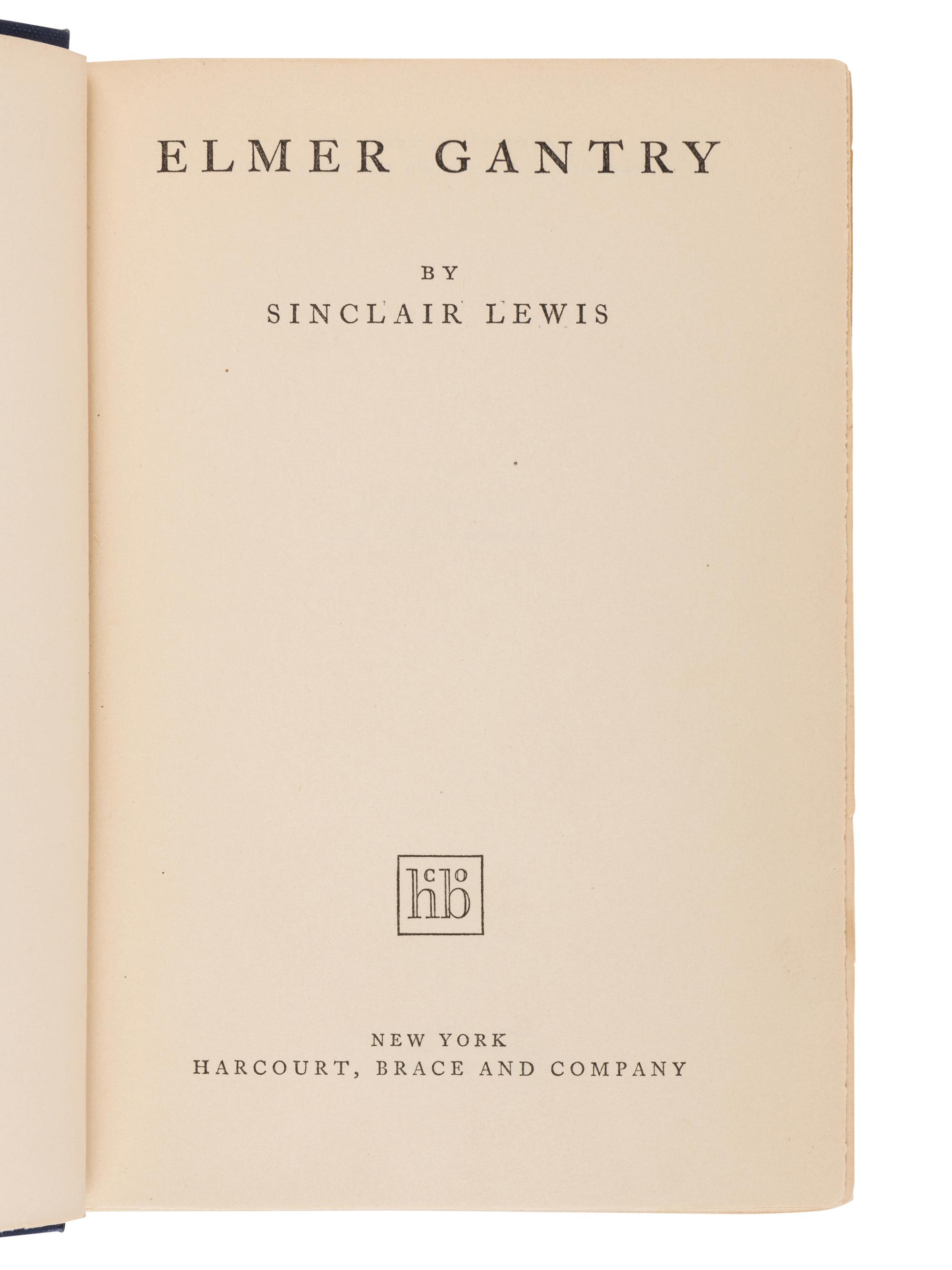 LEWIS, Sinclair (1885-1951). Elmer Gantry . New York: Harcourt, Brace and Company, 1927.