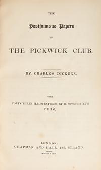 [Literature] Dickens, Charles. The Posthumous Papers of the Pickwick Club