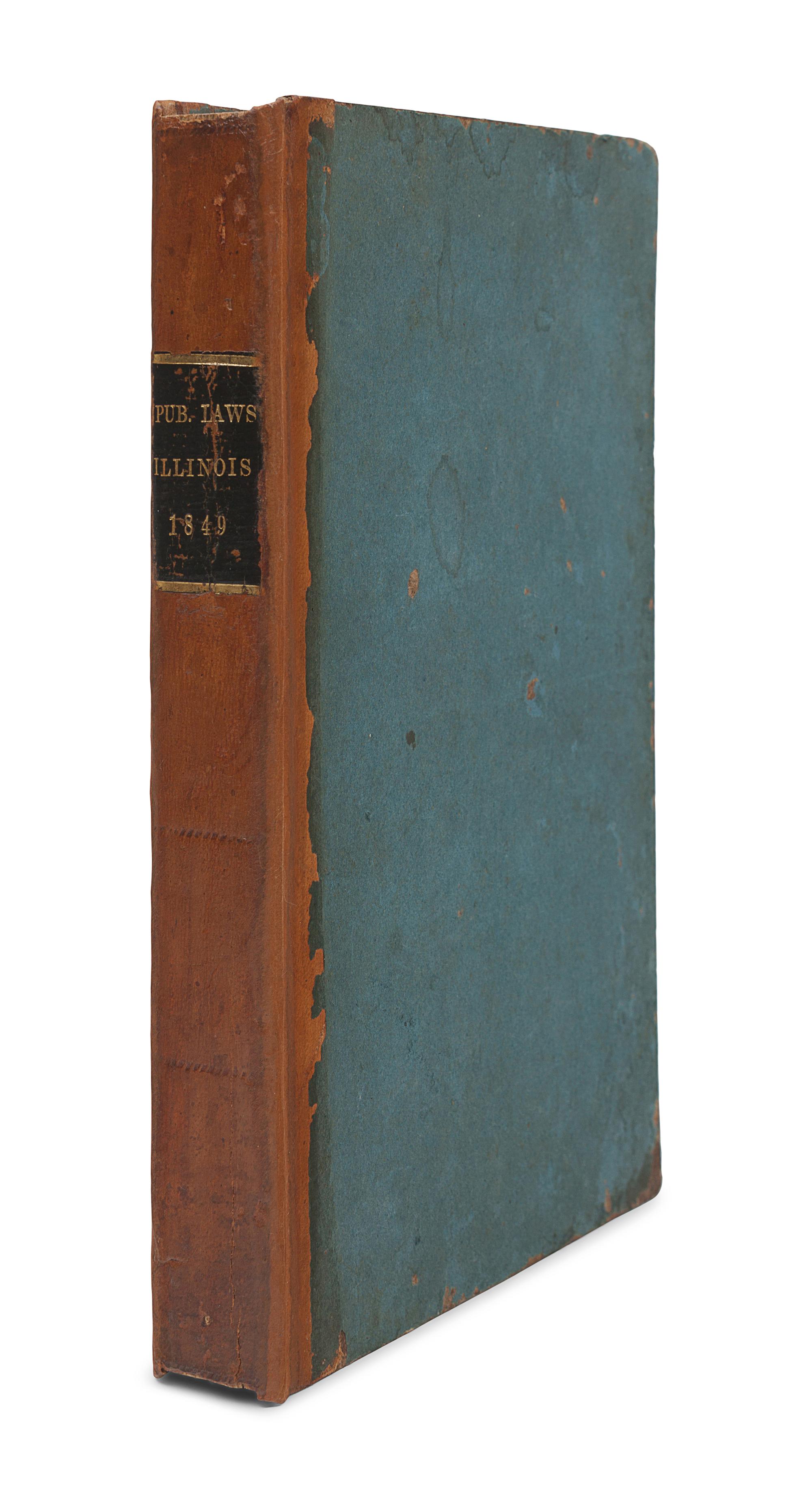 [MORMONISM]. Laws of the State of Illinois, Passed by the First Session of the Sixteenth General Assembly, begun and held at the City of Springfield, January 1, 1849 . Springfield: Charles H. Lanphier, 1849.
