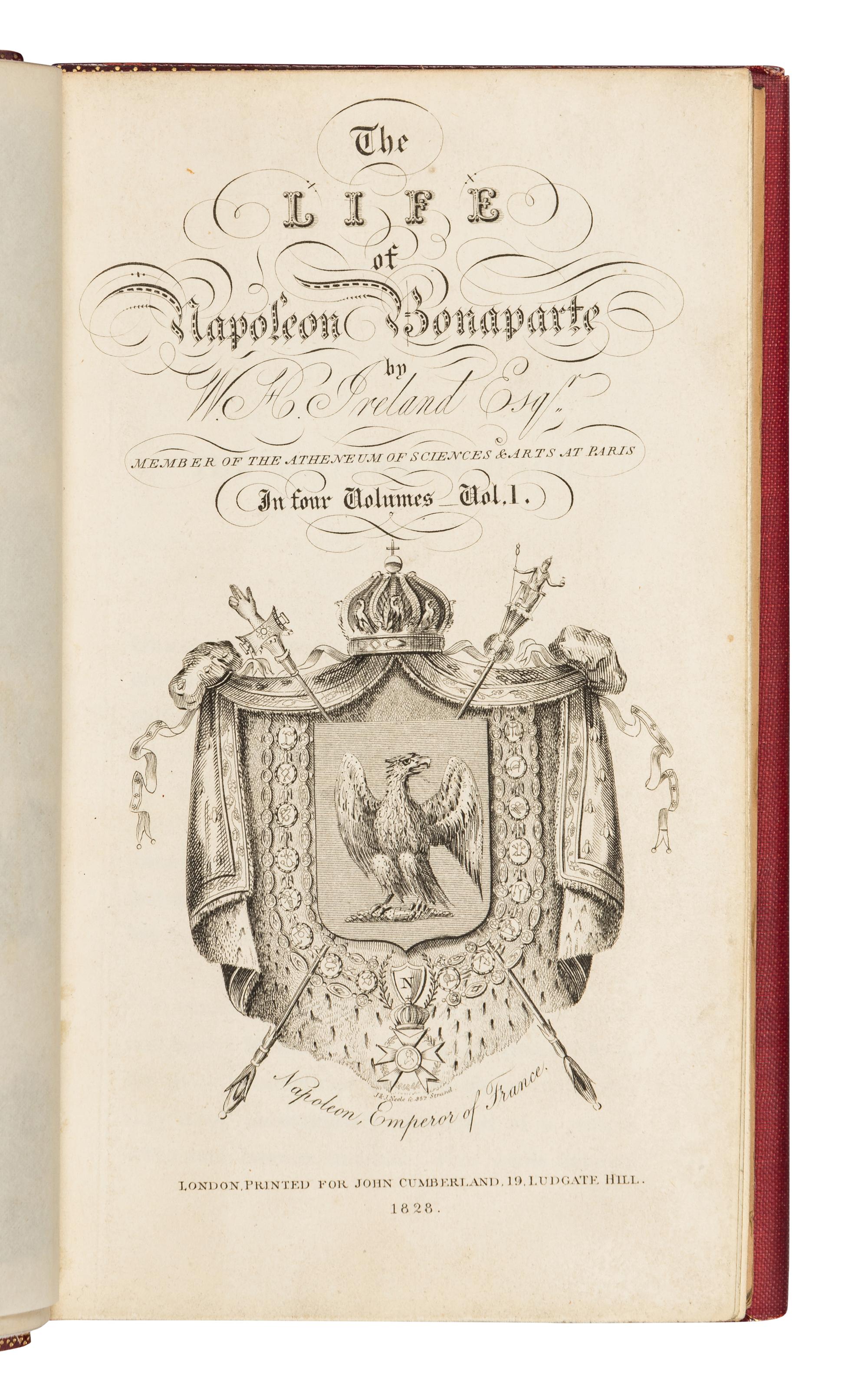 [NAPOLEON]. IRELAND, William Henry (1775-1835). The Life of Napoleon Bonaparte. London, John Cumberland, 1828.