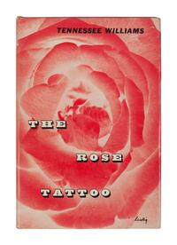 WILLIAMS, Tennessee (1911-1983). The Rose Tattoo . New York: New Directions, 1951.