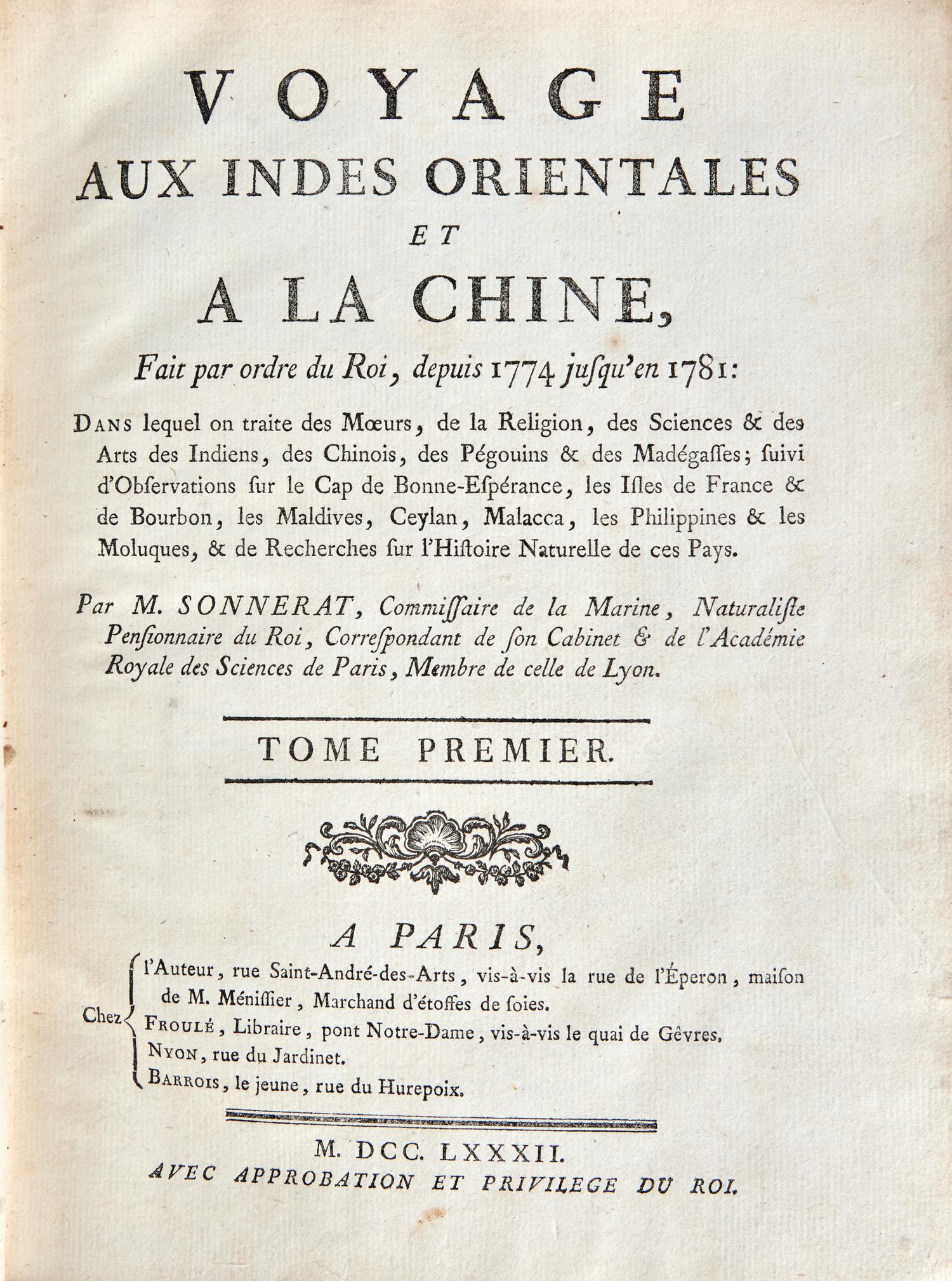 [Travel & Exploration] Sonnerat, (Pierre). Voyage aux Indes Orientales et a la Chine , Fait par ordre du Roi, depuis 1774 jusqu'en 1781...