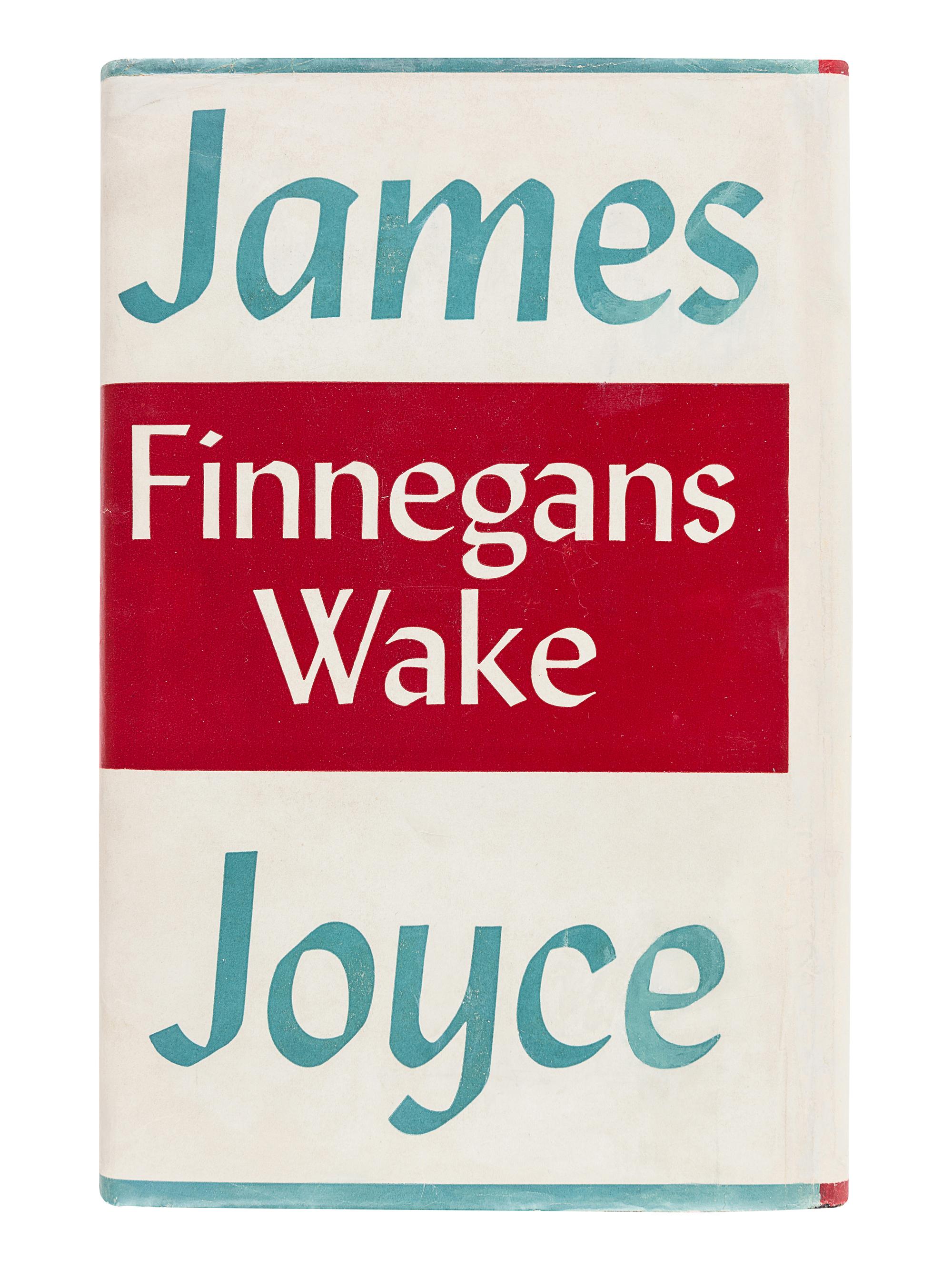 JOYCE, James (1882-1941). Finnegans Wake . New York: The Viking Press, 1939.