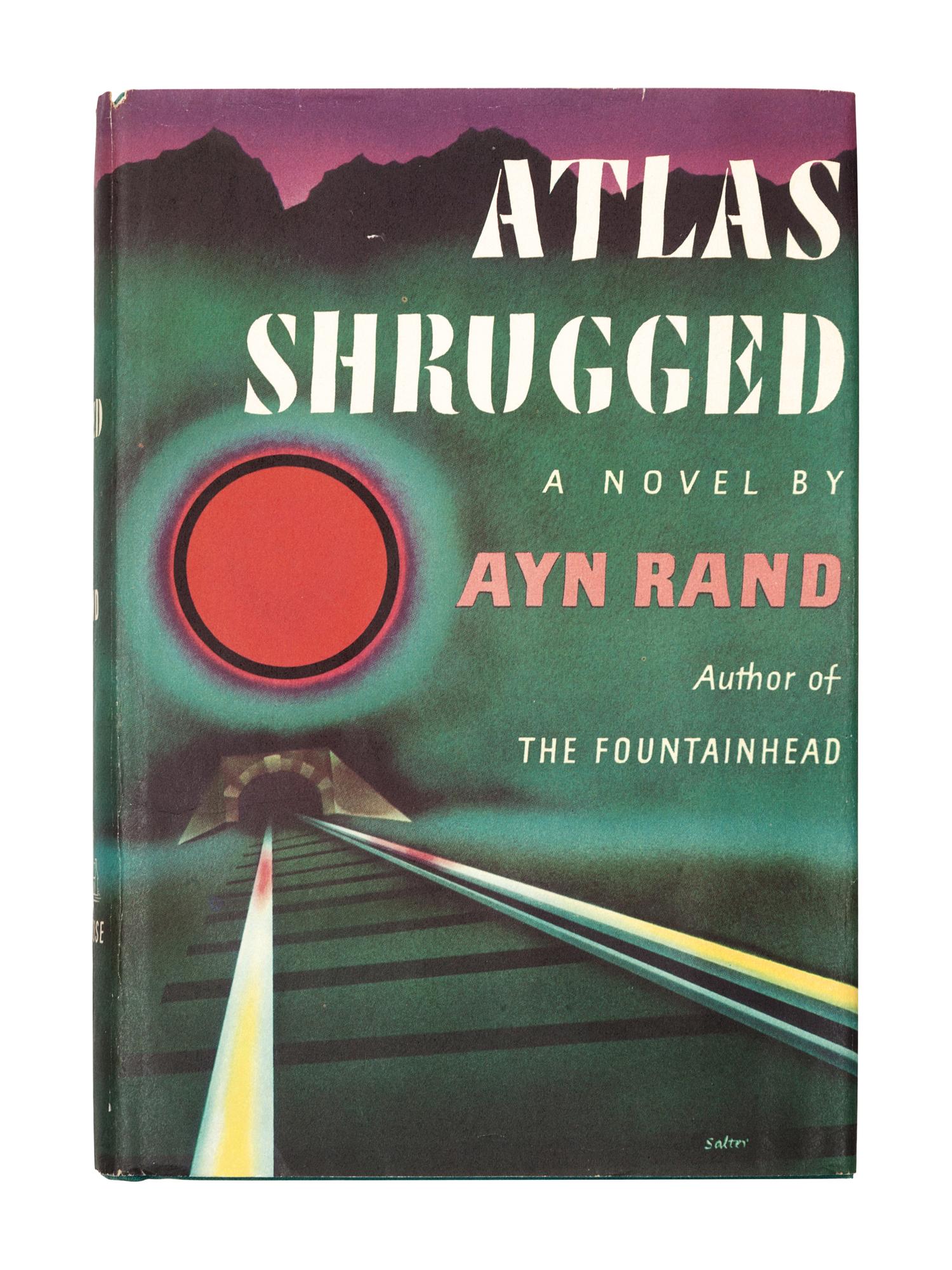 RAND, Ayn (1905-1982). Atlas Shrugged. New York: Random House, 1957.
