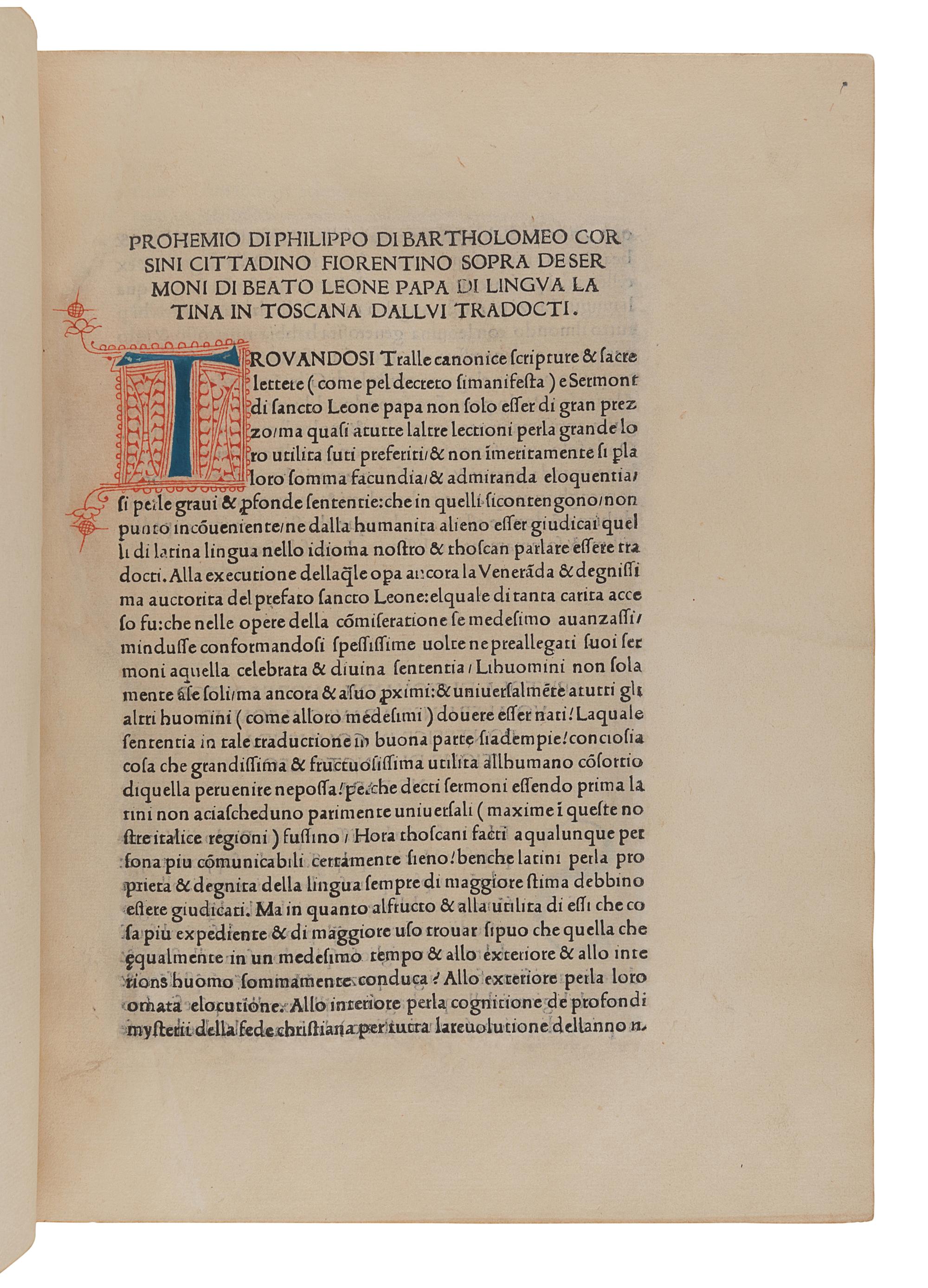 LEO I (ca 360-461, Pope from 400). Sermones et epistolae . Translated from Latin into Italian by Filippo Corsini. Florence: [Antonio di Bartolommeo Miscomini], 21 May 1485.