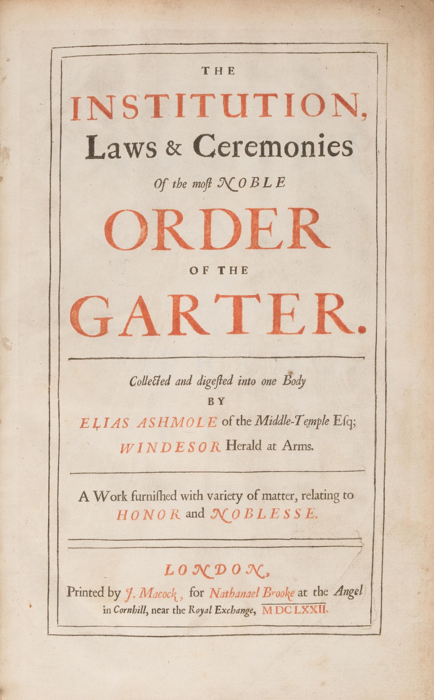 [British Isles] Ashmole, Elias. The Institution, Laws, and Ceremonies of the Most Noble Order of the Garter