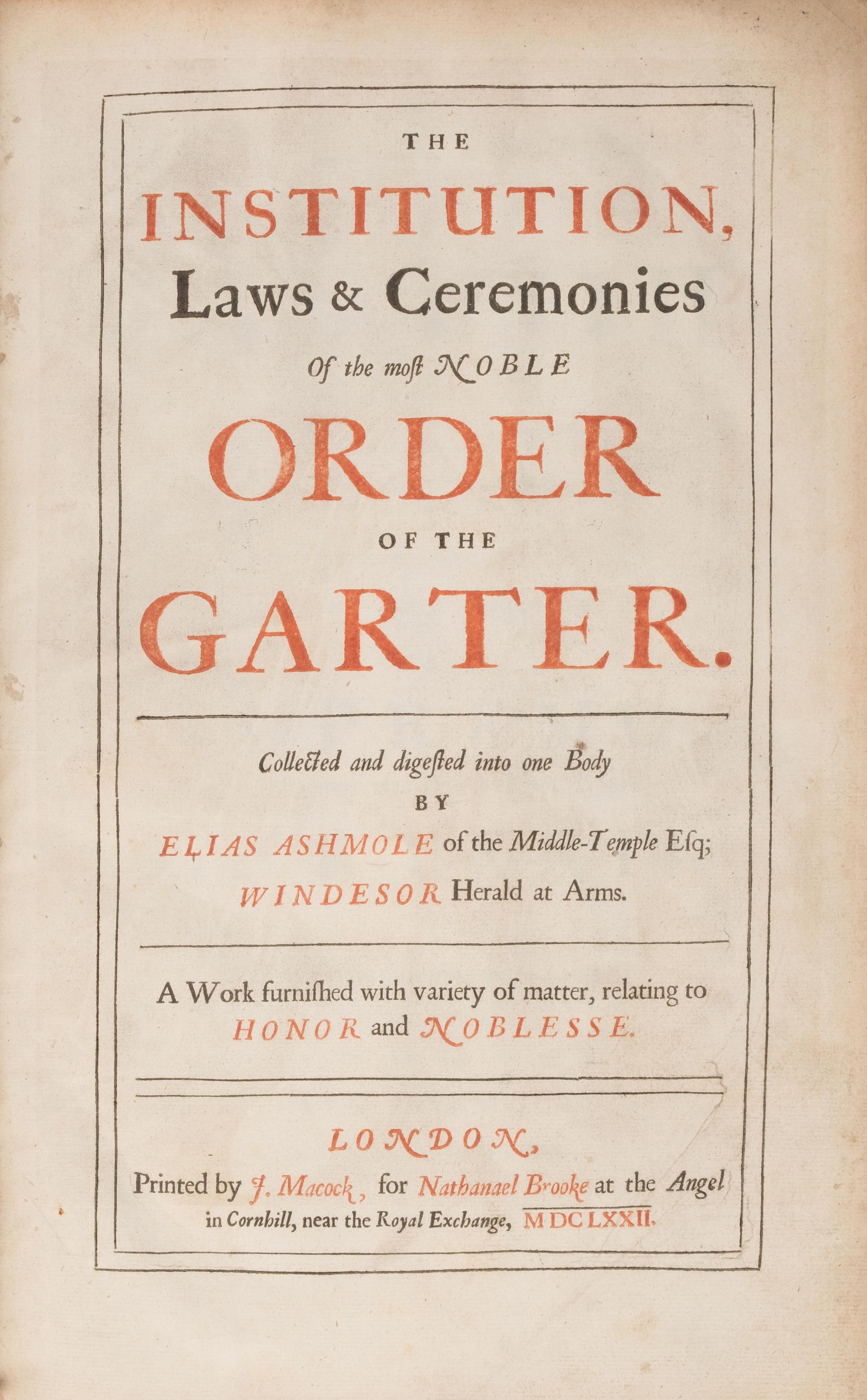 [British Isles] Ashmole, Elias. The Institution, Laws, and Ceremonies of the Most Noble Order of the Garter