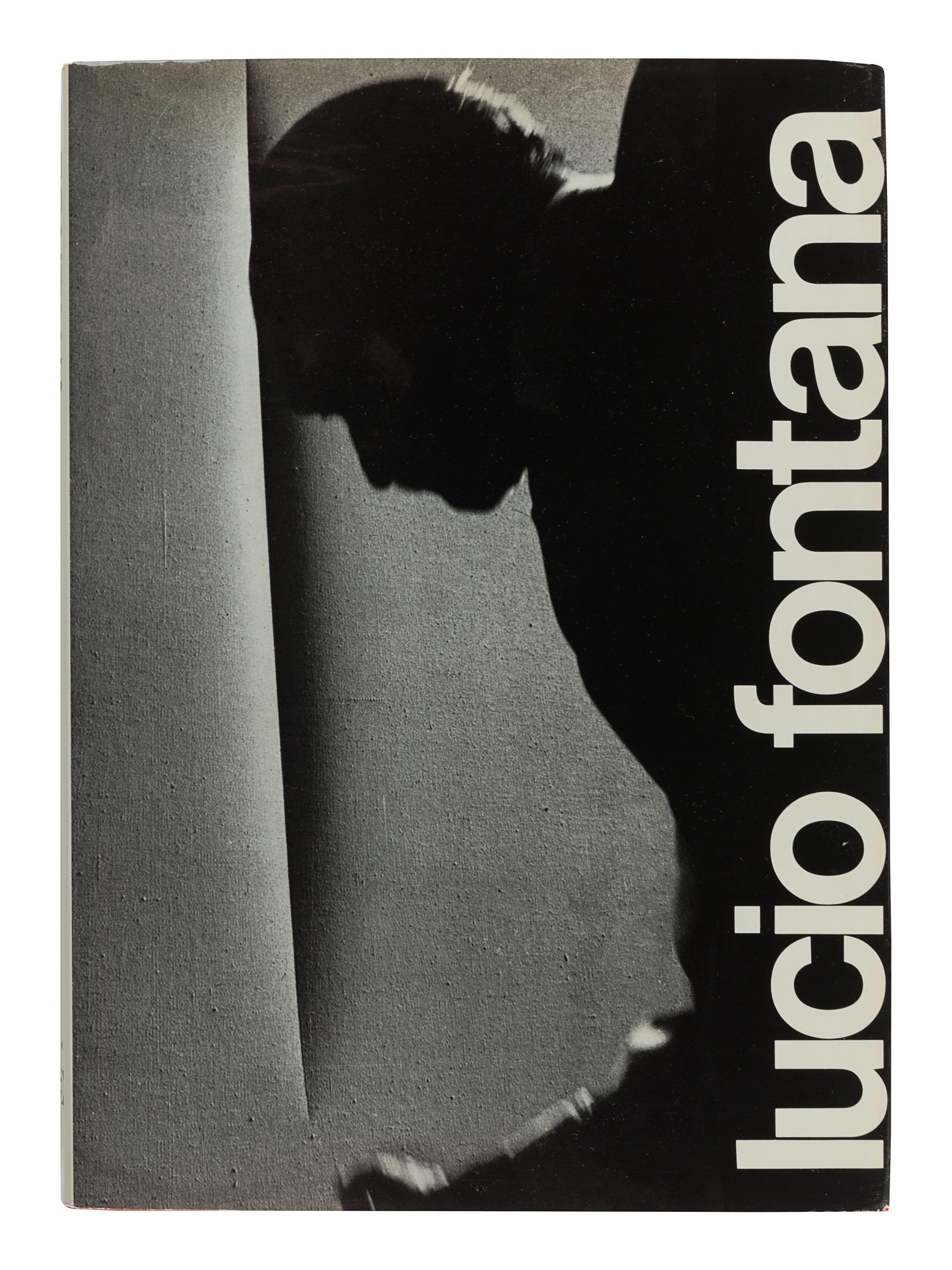 [FONTANA, Lucio (1899-1968)]. CRISPOLTI, Enrico. Lucio Fontana. Milan: Archivio Lucio Fontana, 1974.