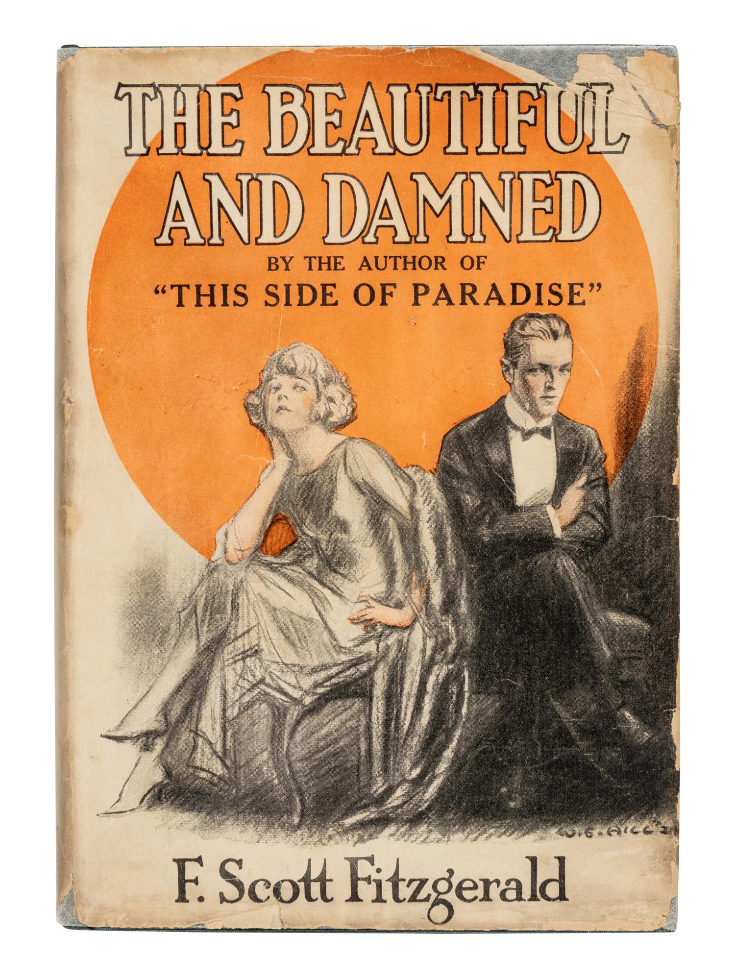 FITZGERALD, F. Scott (1896-1940). The Beautiful and Damned . New York: Charles Scribner's Sons, 1922.