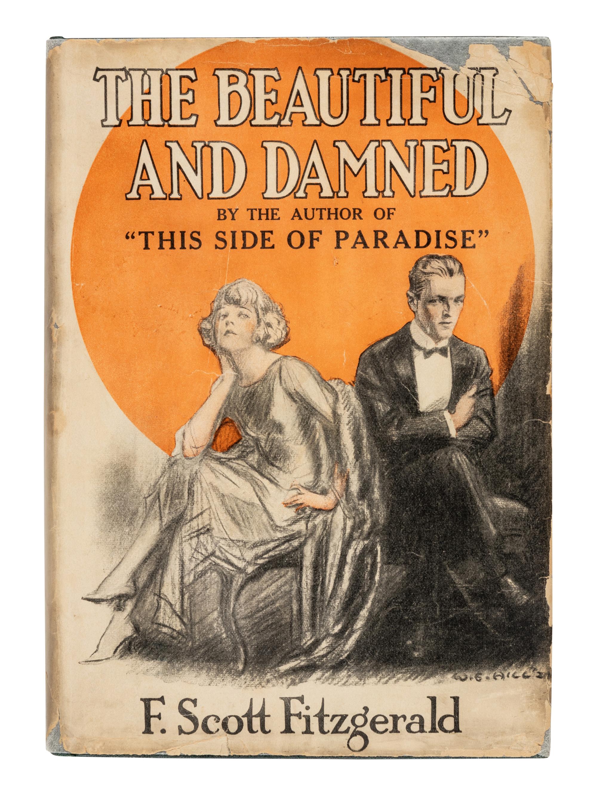 FITZGERALD, F. Scott (1896-1940). The Beautiful and Damned . New York: Charles Scribner's Sons, 1922.