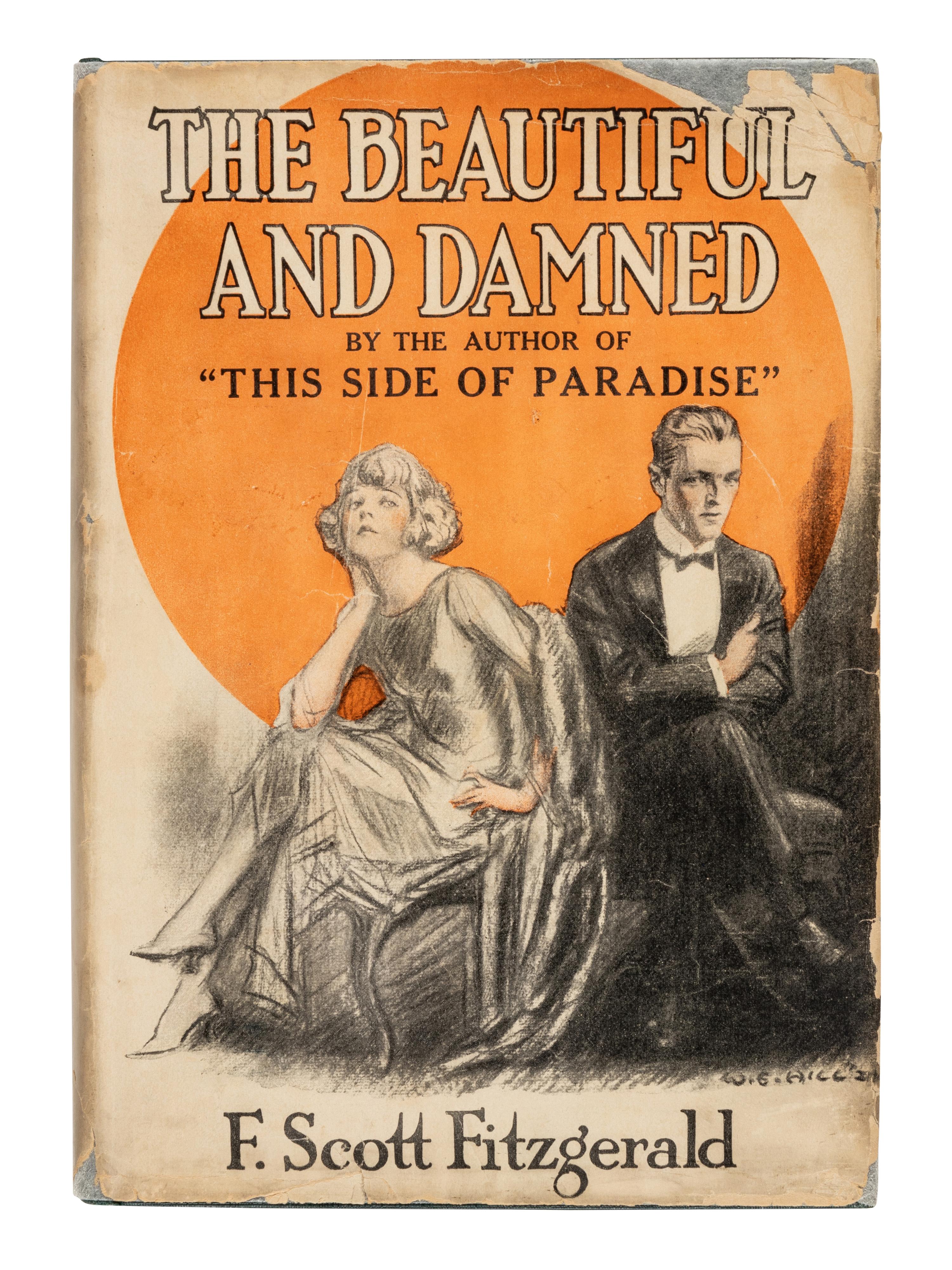 FITZGERALD, F. Scott (1896-1940). The Beautiful and Damned . New York: Charles Scribner's Sons, 1922.